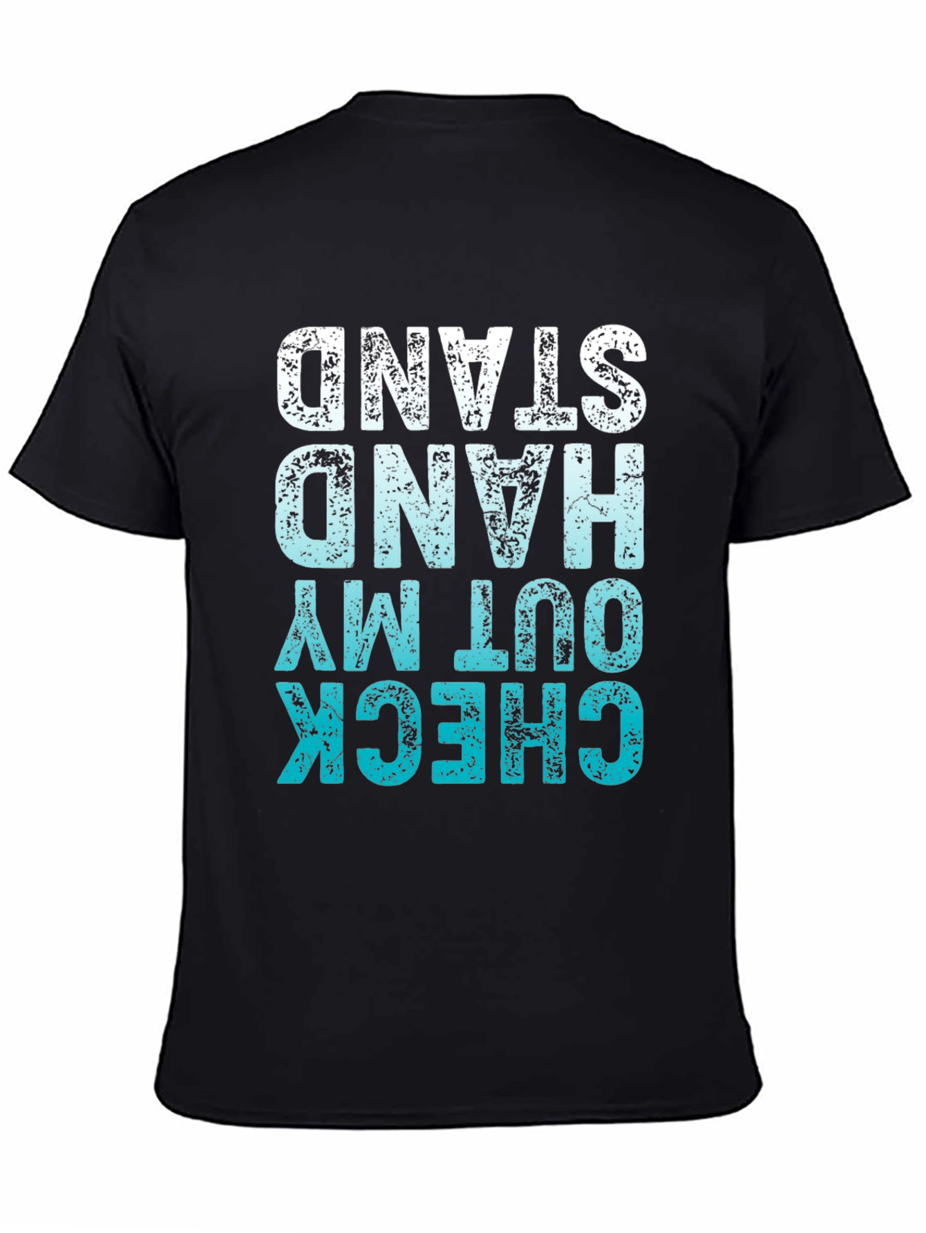 Check Out My Hand Stand T-Shirt Black