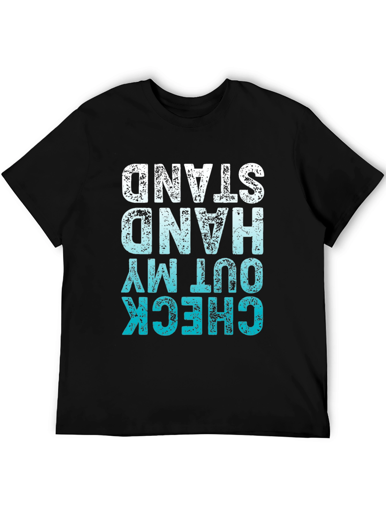 Check Out My Hand Stand T-Shirt Black