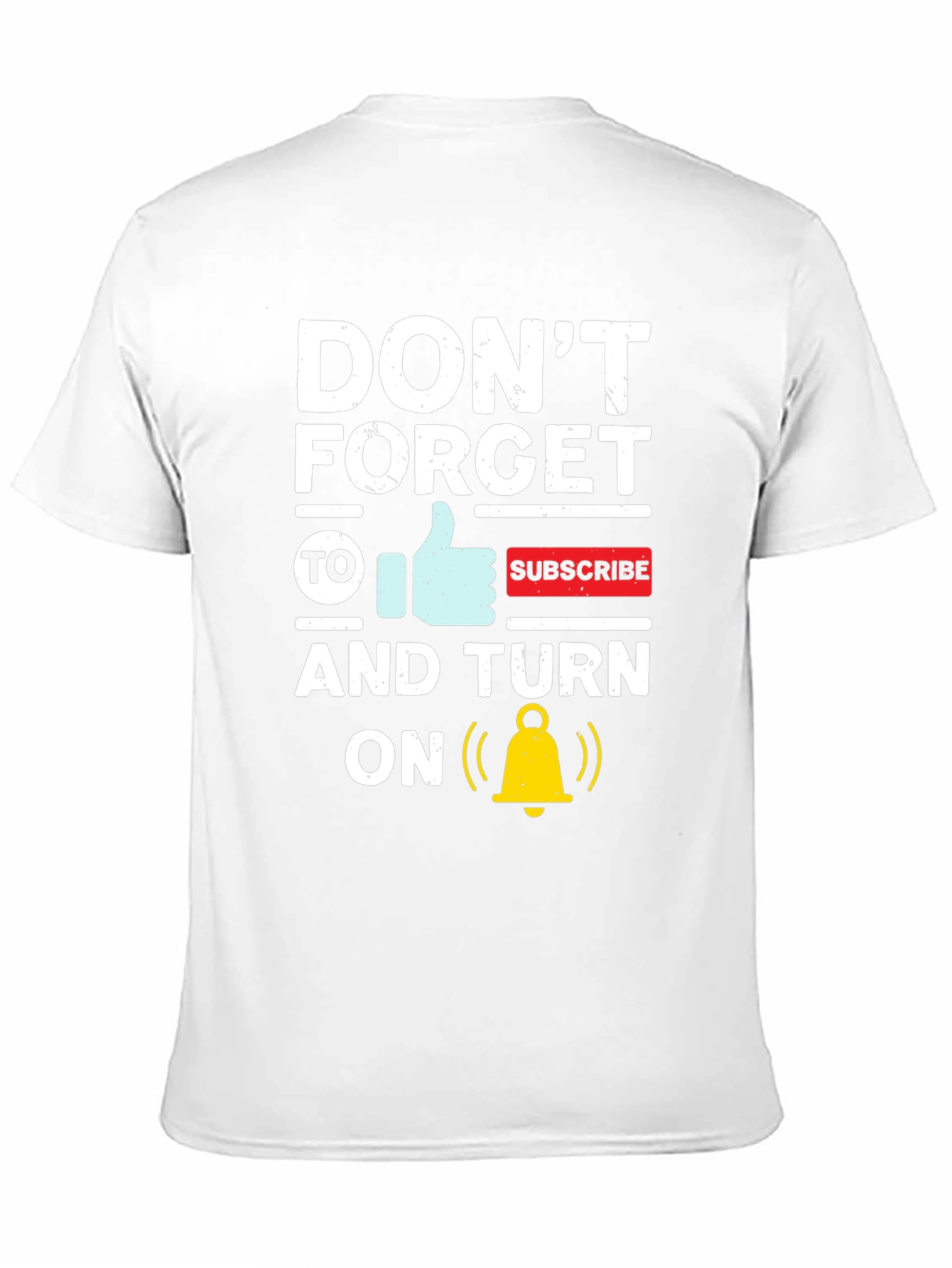 Dont Forget To Subscribe Graphic Tee