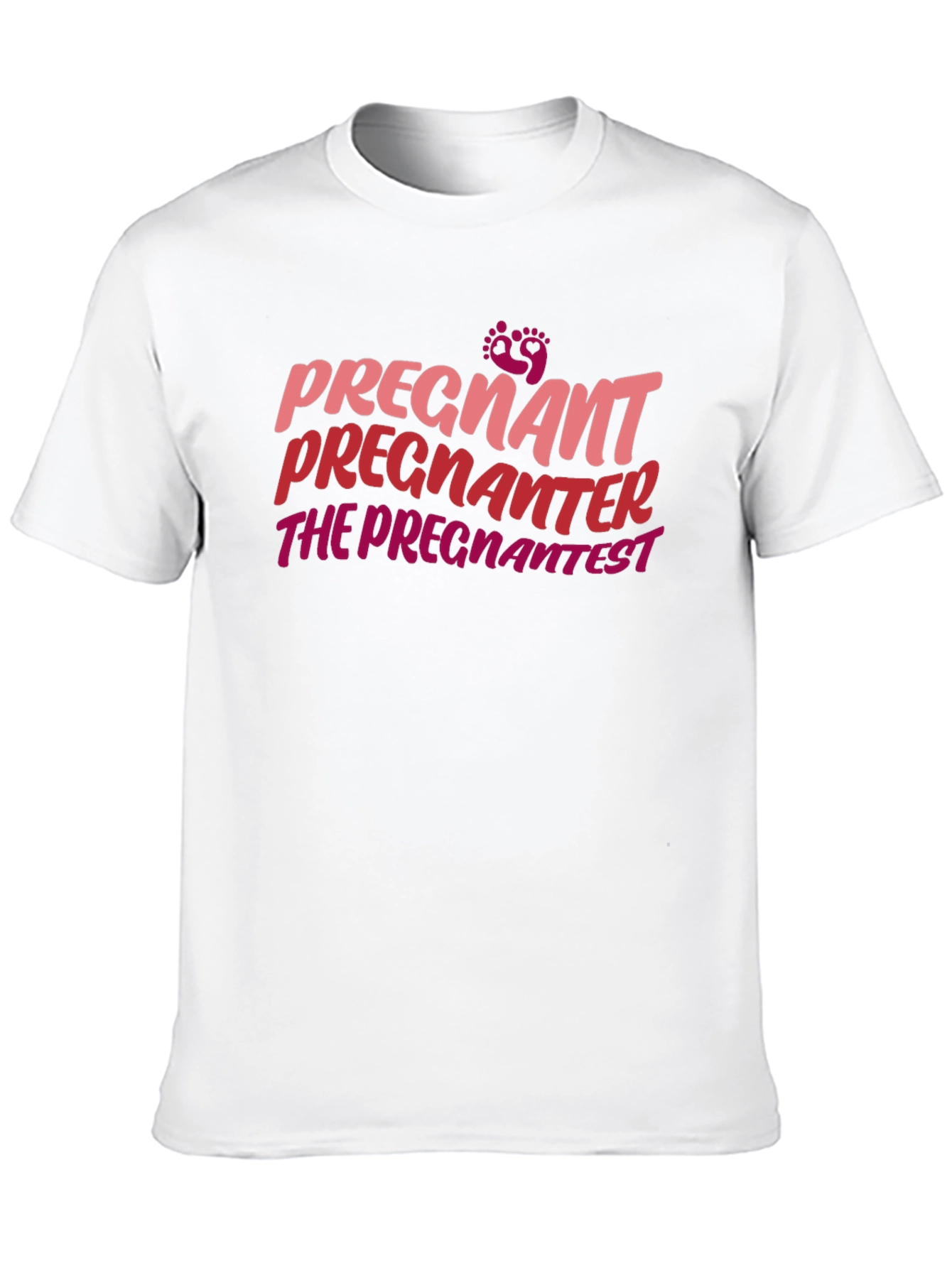 Pregnantest Funny T-Shirt - Expecting Mom Tee