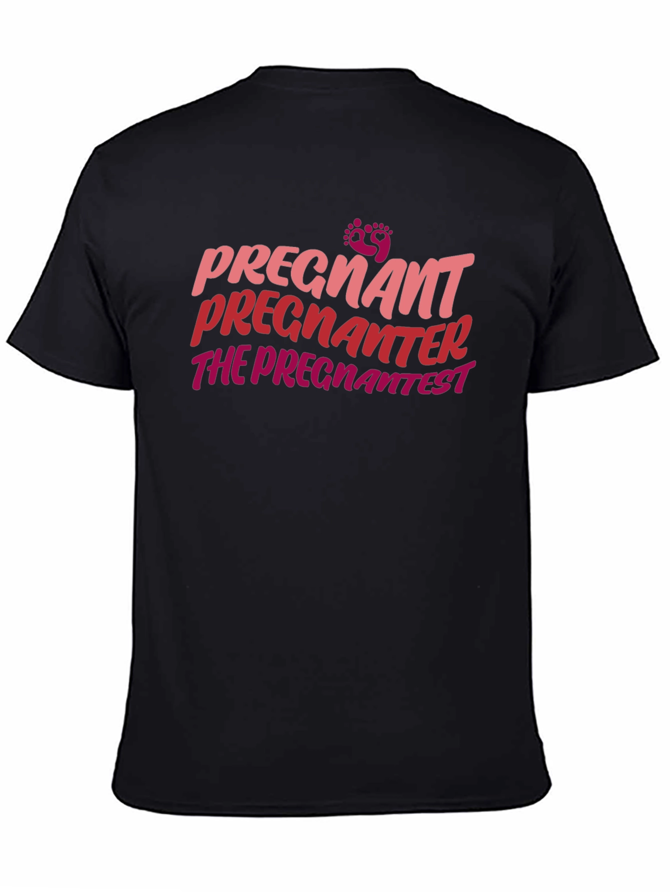 Pregnantest Funny T-Shirt - Expecting Mom Tee