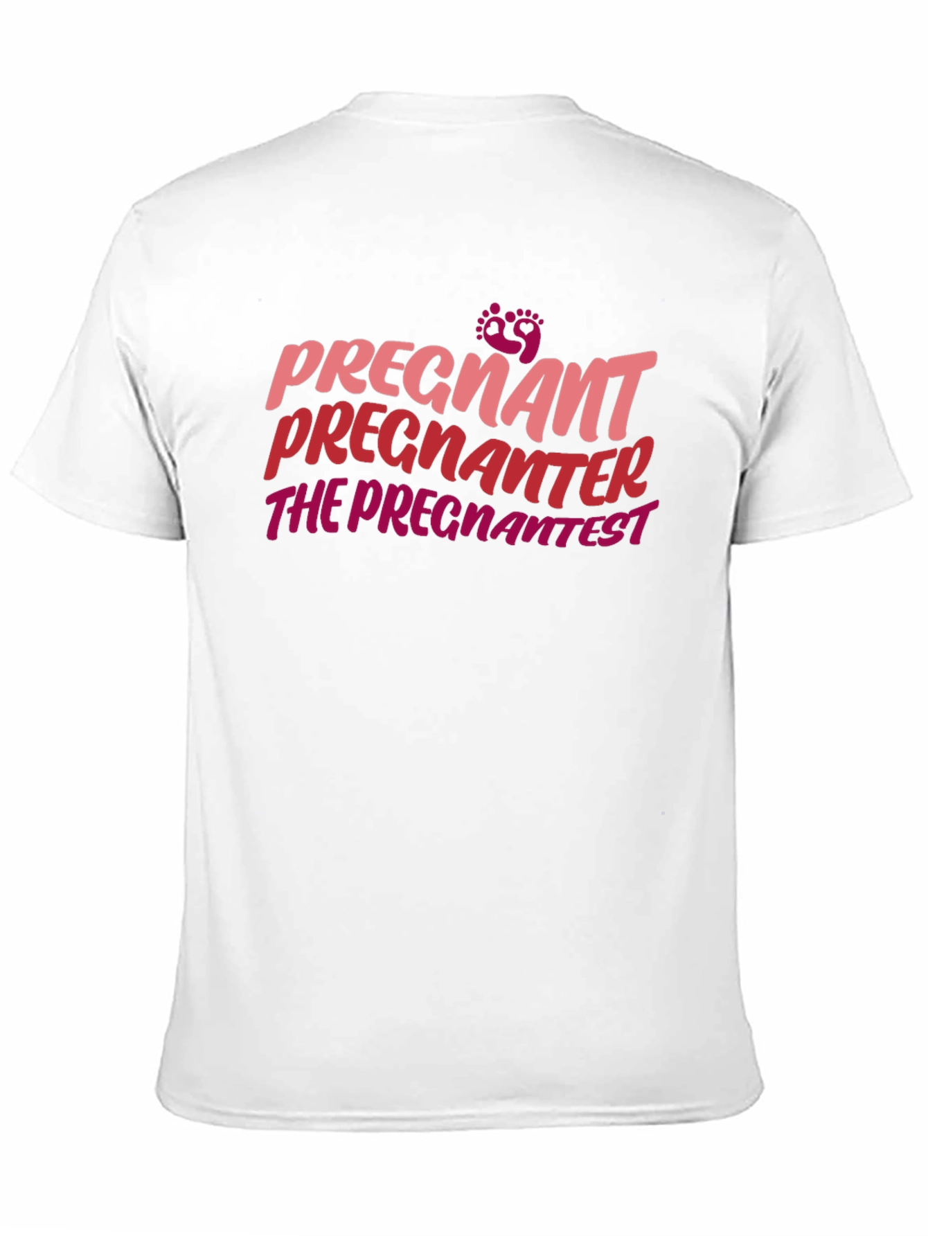 Pregnantest Funny T-Shirt - Expecting Mom Tee