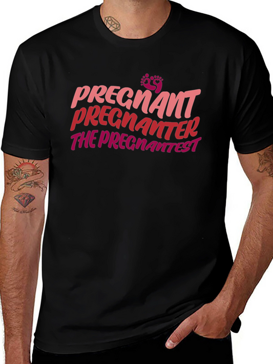 Pregnantest Funny T-Shirt - Expecting Mom Tee