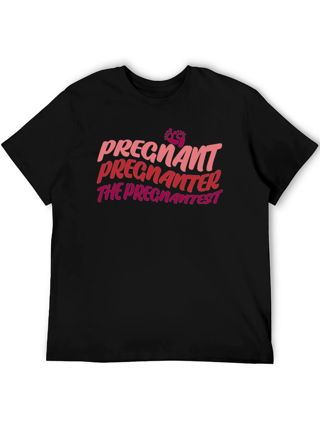 Pregnantest Funny T-Shirt - Expecting Mom Tee