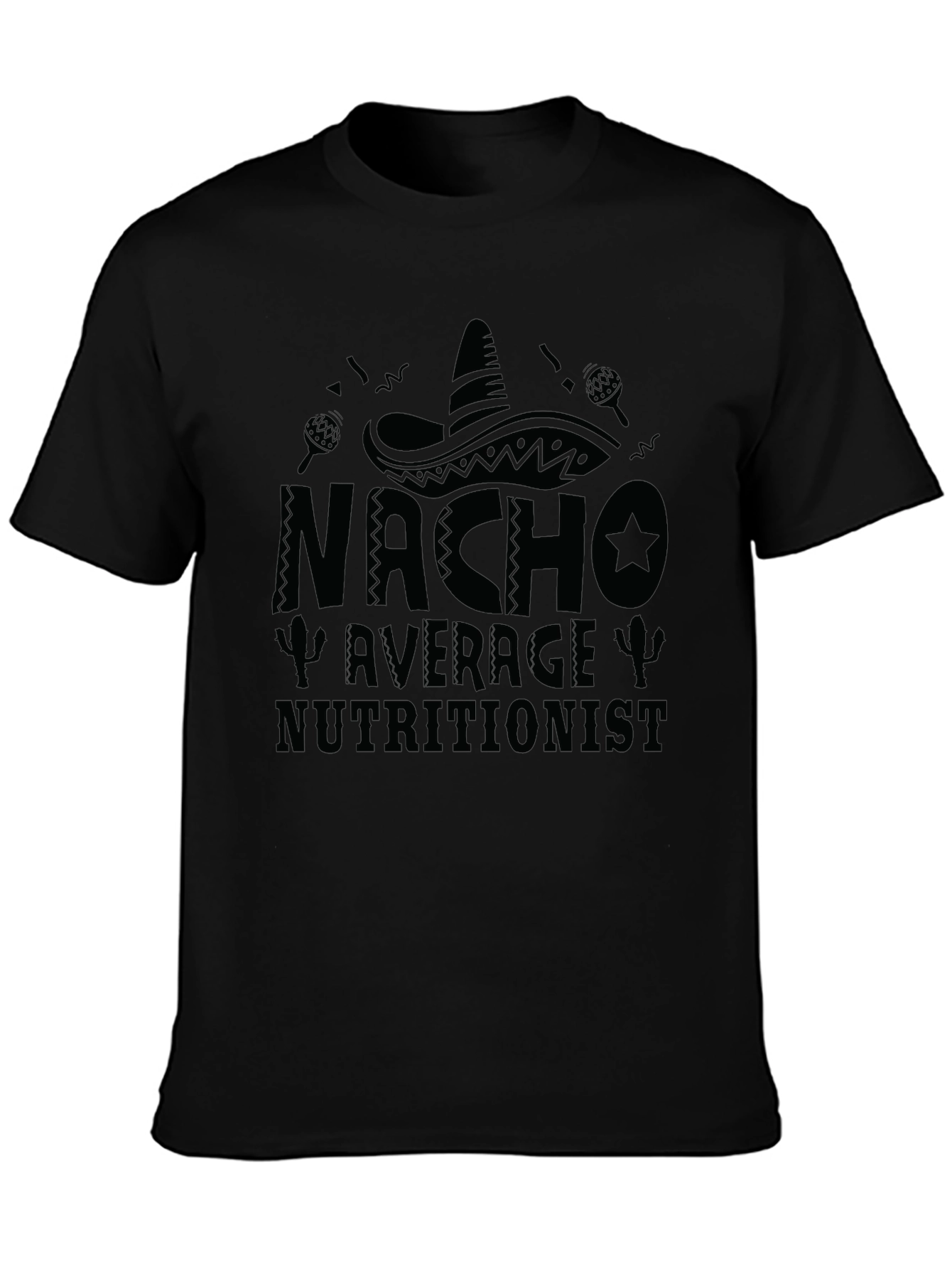 Nacho Average Nutritionist Black Graphic Tee