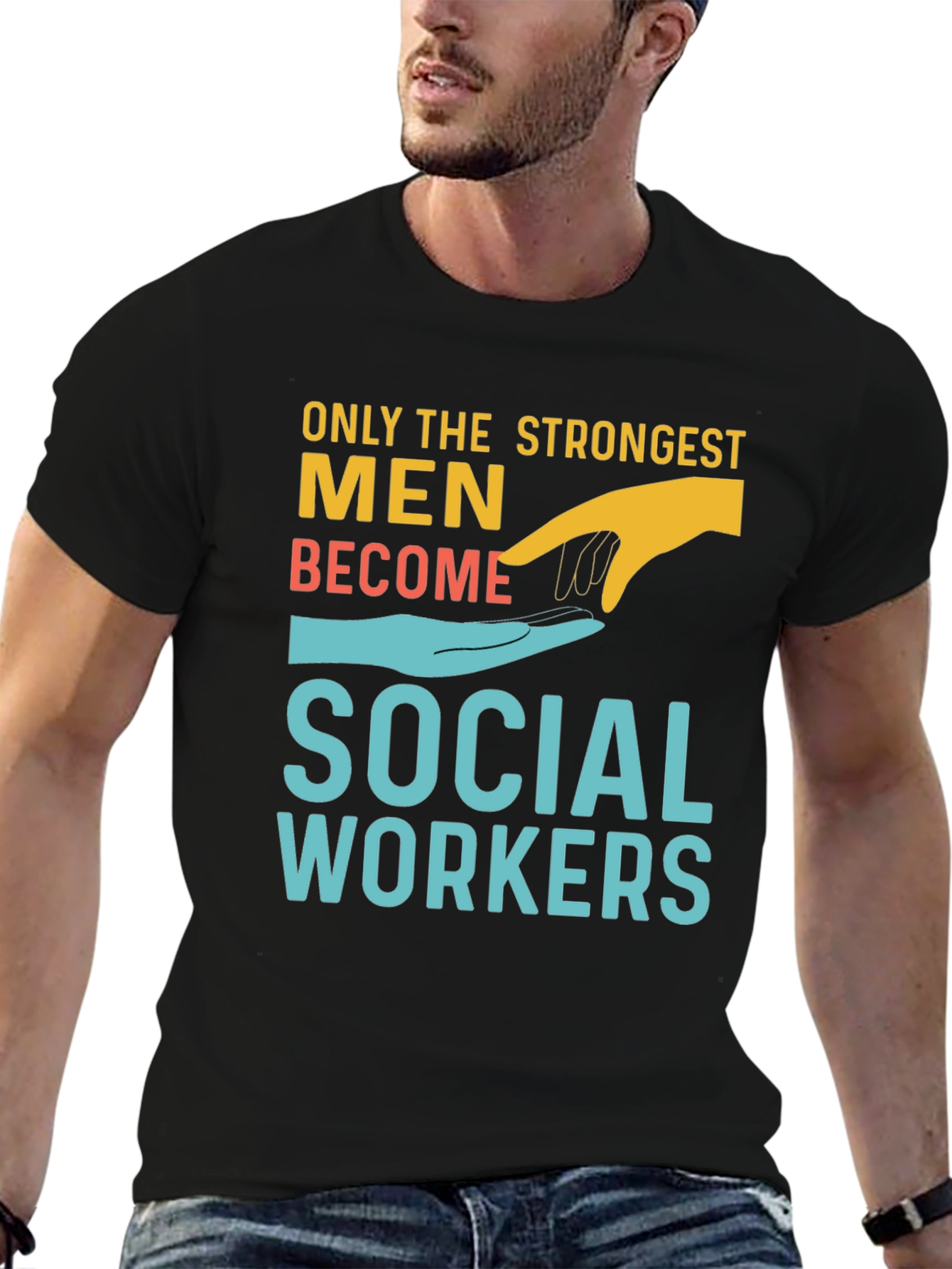 Strongest Men Social Workers T-Shirt