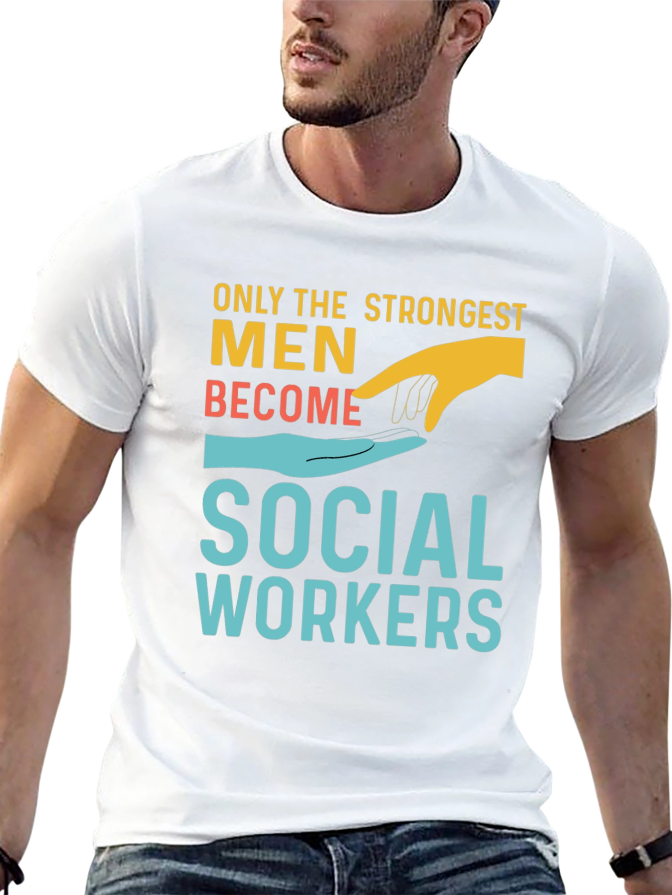 Strongest Men Social Workers T-Shirt