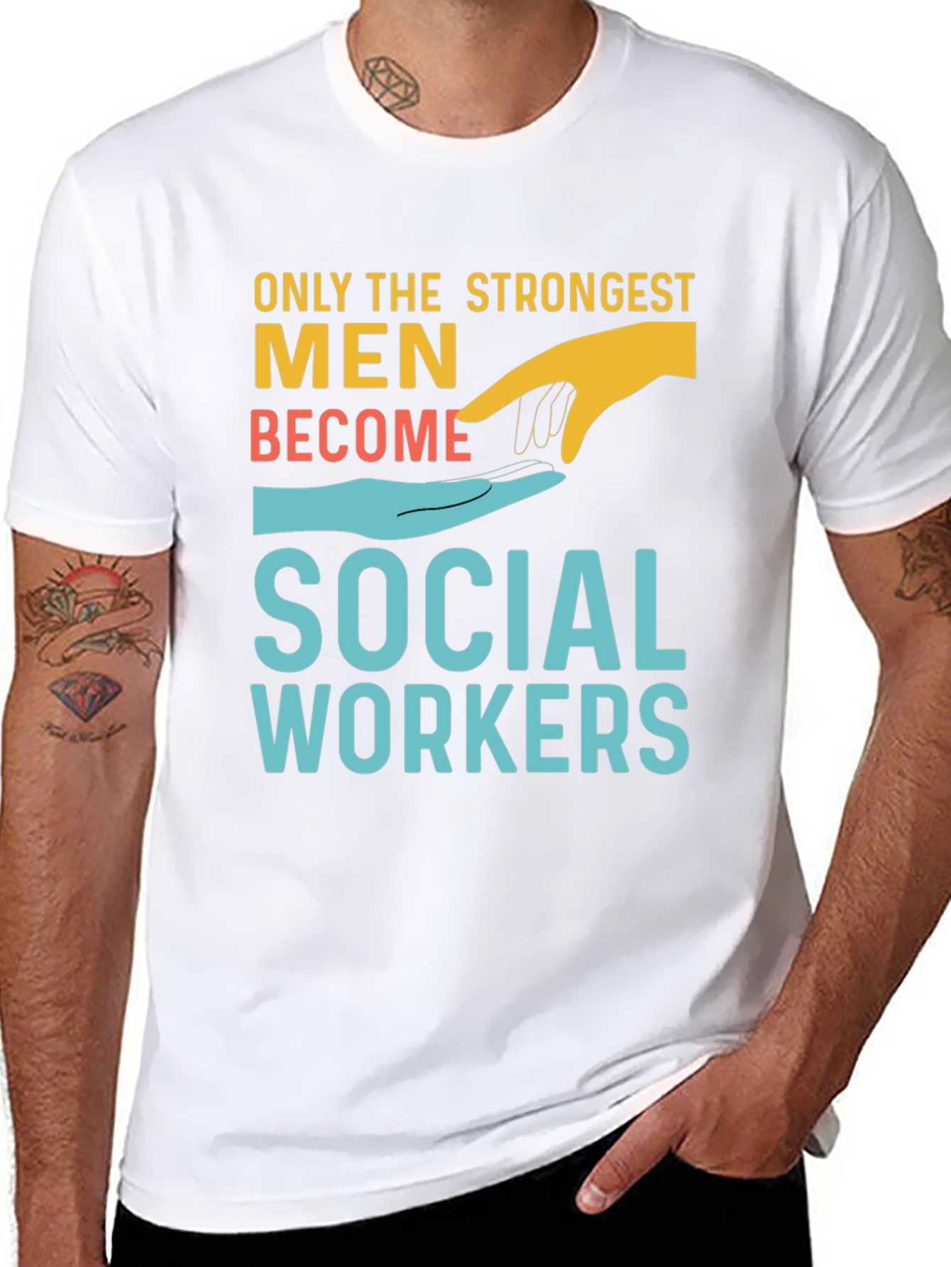 Strongest Men Social Workers T-Shirt