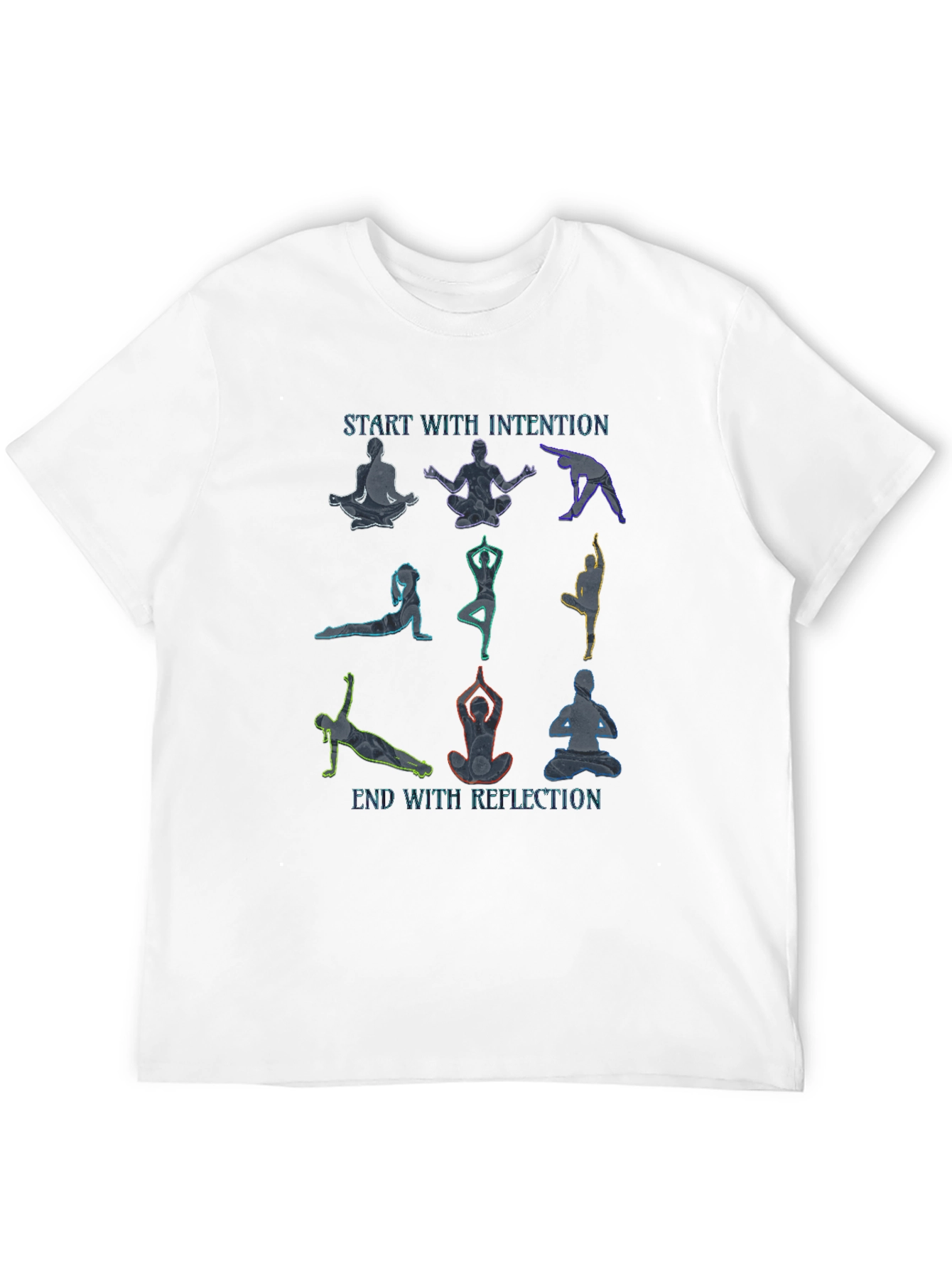 Yoga Poses T-Shirt: Start with Intention End with Reflection