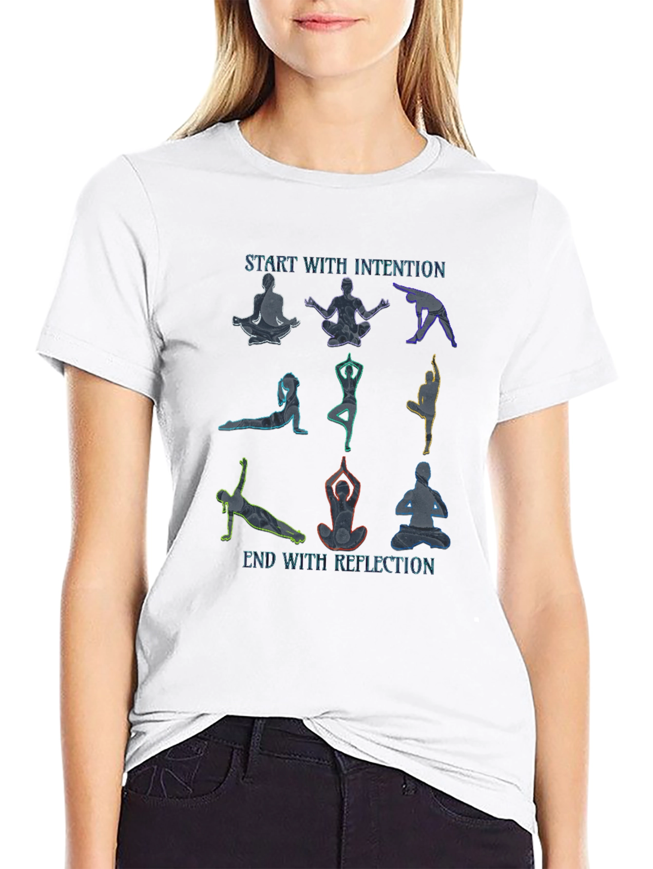 Yoga Poses T-Shirt: Start with Intention End with Reflection