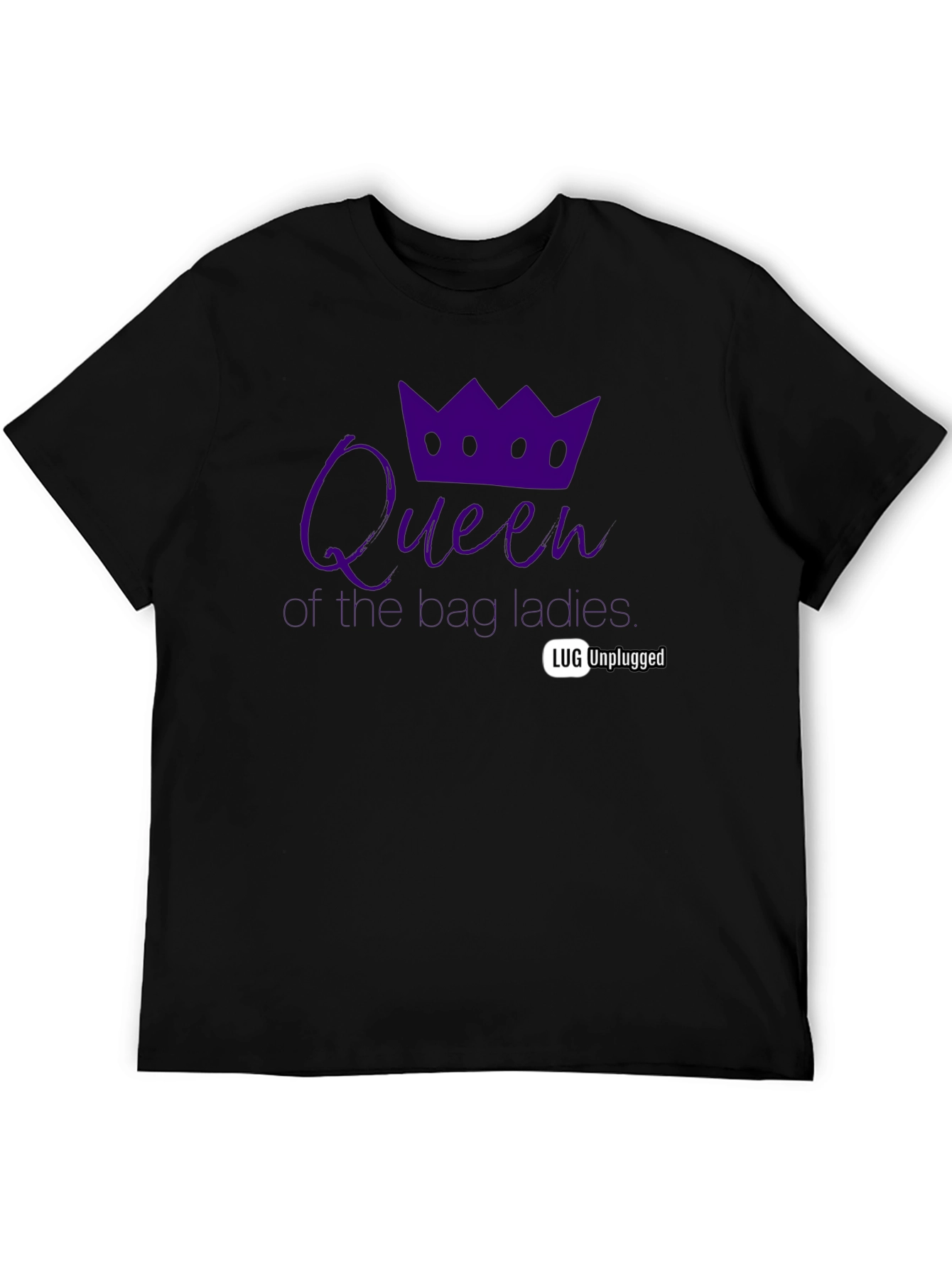 Queen for the Ladies Black T-Shirt