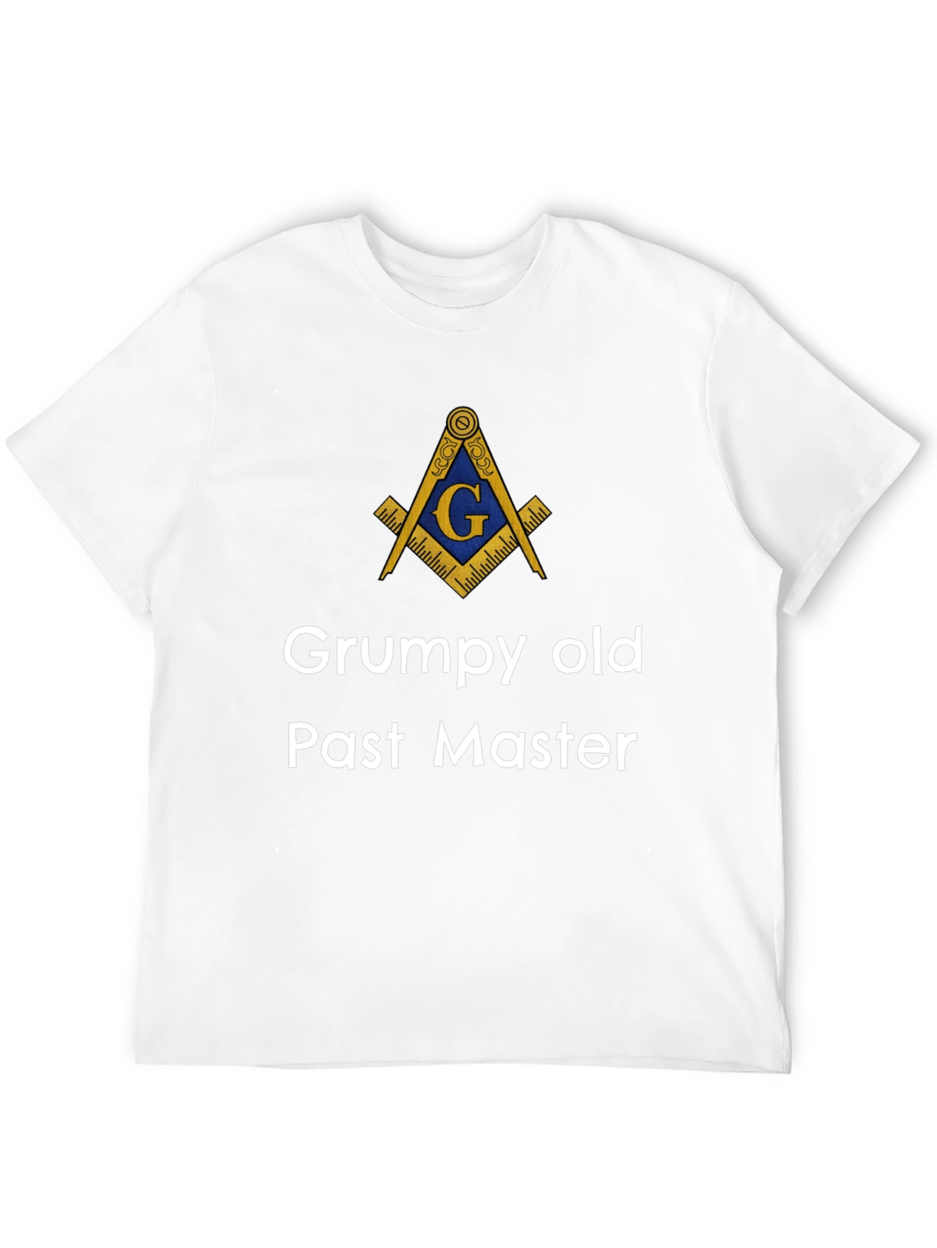 Grumpy Old Past Master T-Shirt Masonic Square & Compass