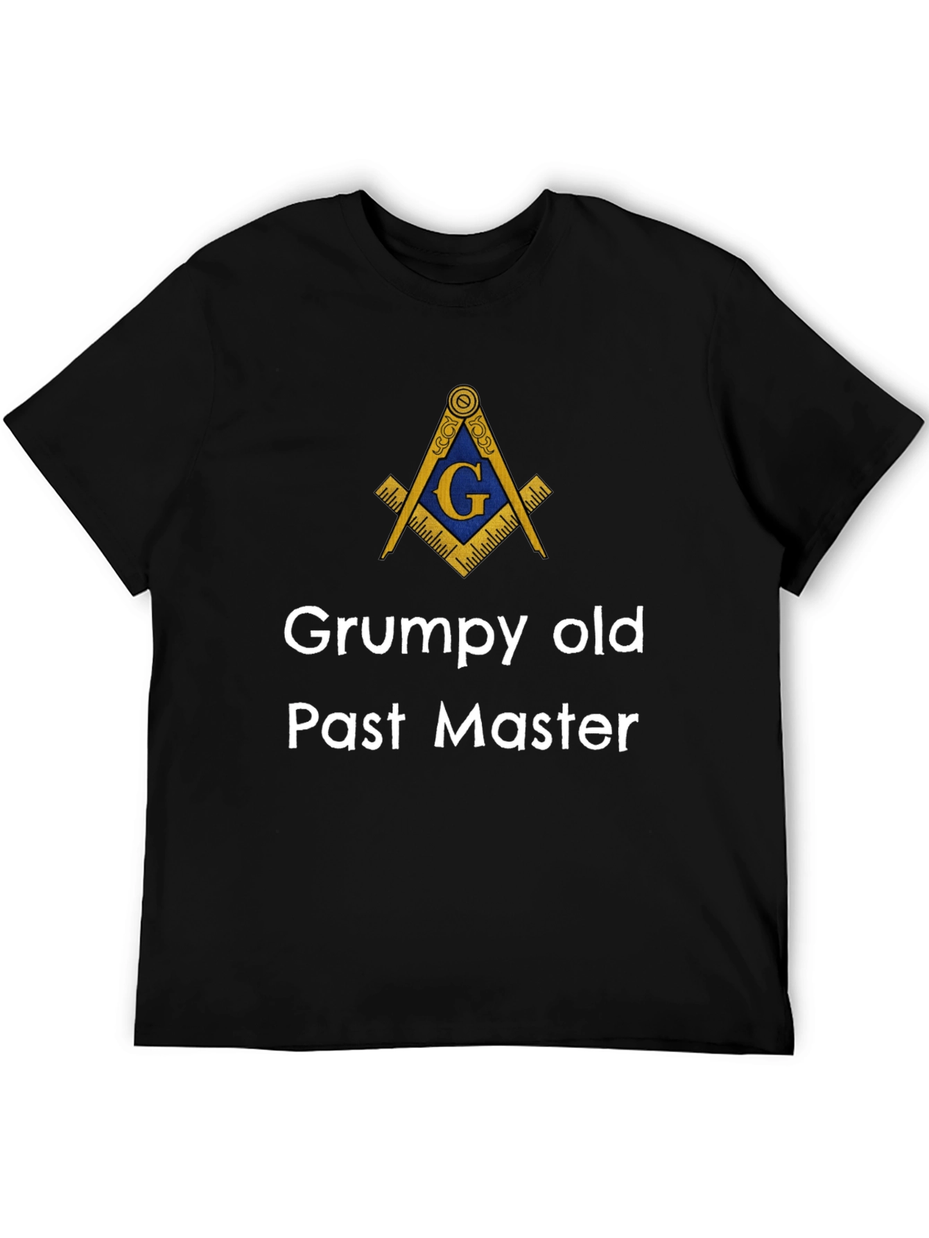 Grumpy Old Past Master T-Shirt Masonic Square & Compass