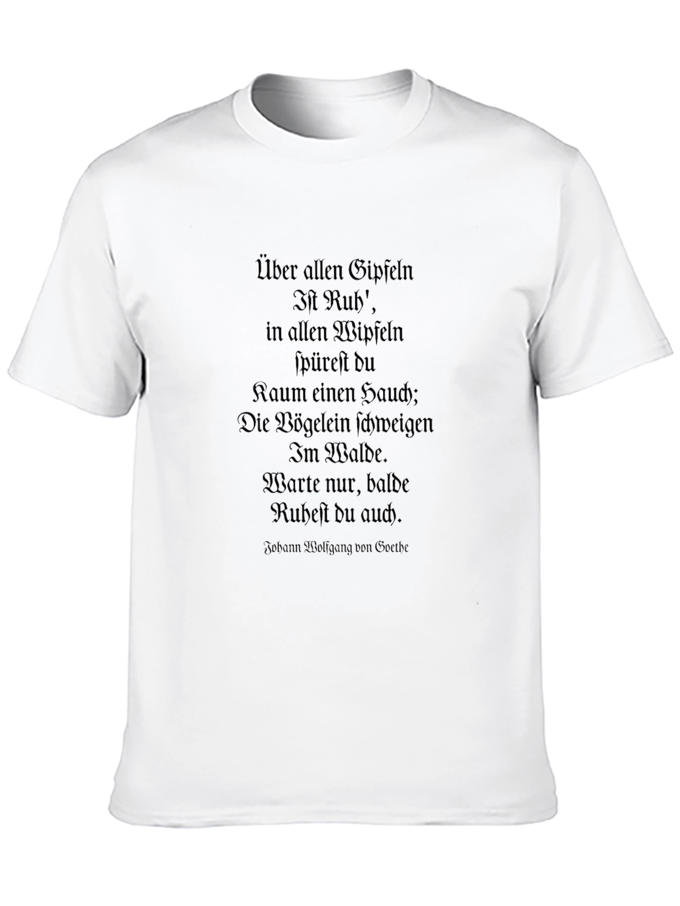 Goethe Poem T-Shirt - Wanderers Nightsong
