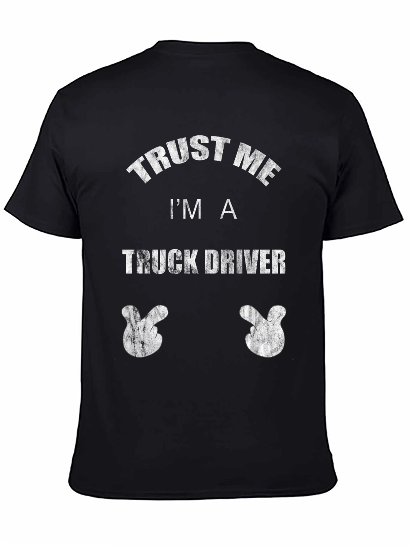 Trust Me Im A Truck Driver Graphic T-Shirt