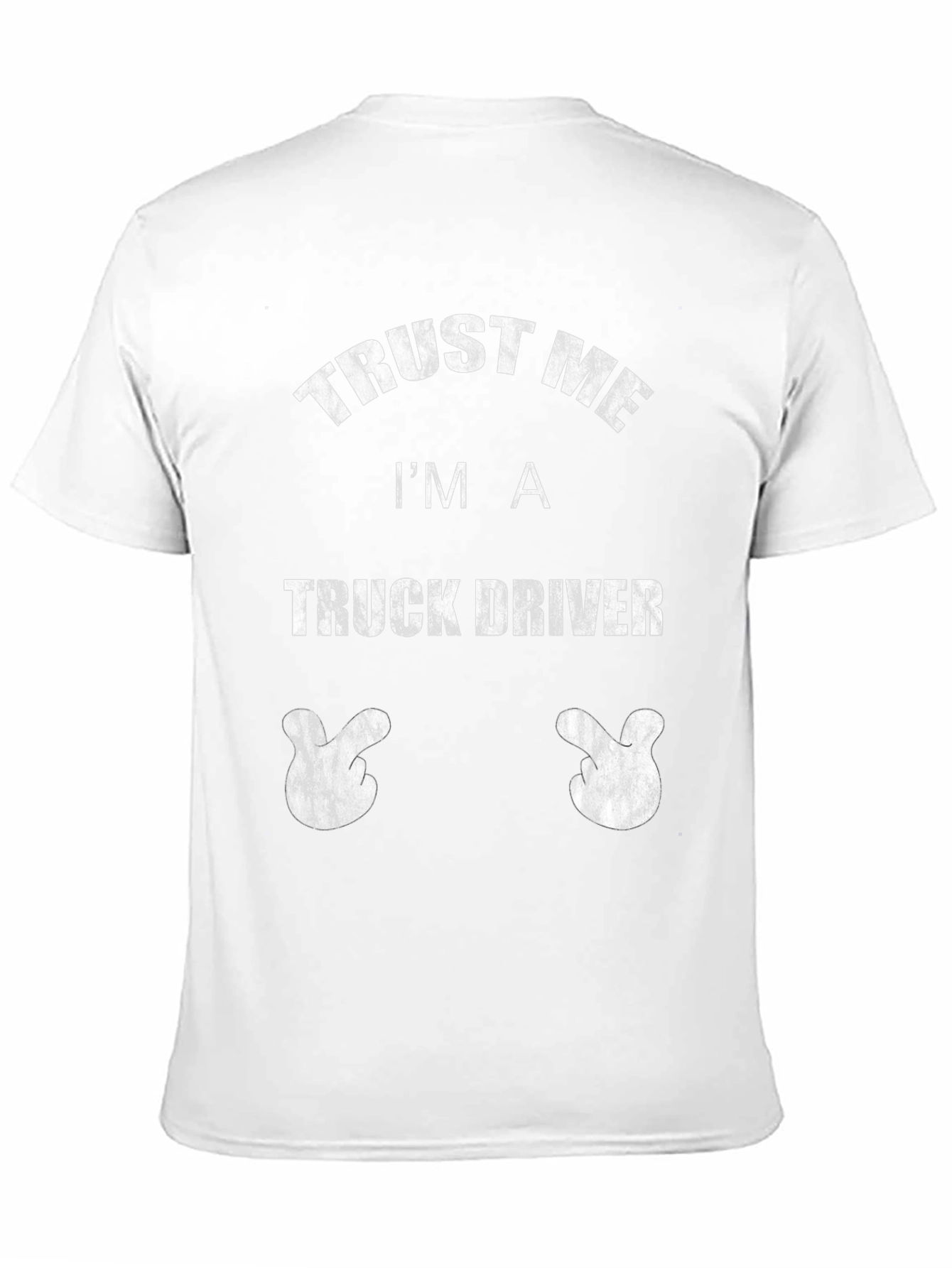 Trust Me Im A Truck Driver Graphic T-Shirt