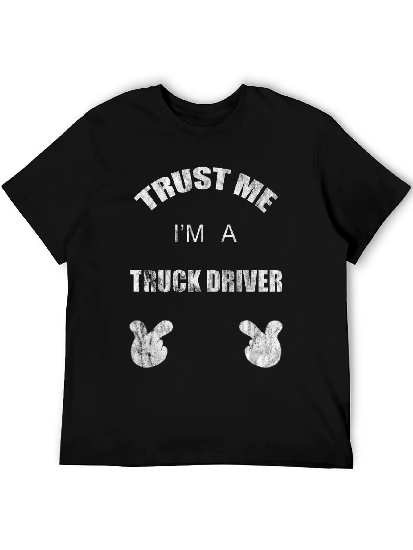 Trust Me Im A Truck Driver Graphic T-Shirt