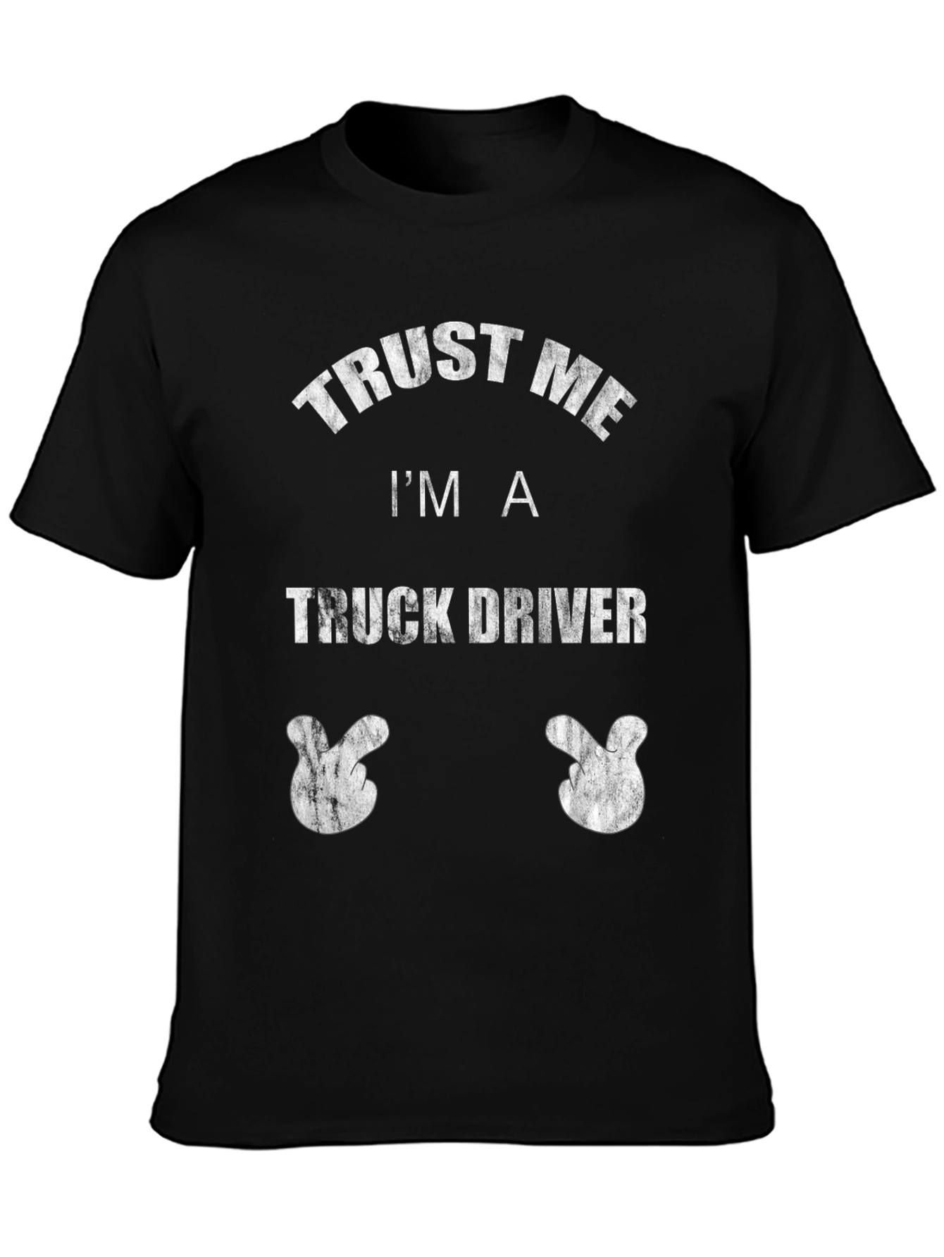 Trust Me Im A Truck Driver Graphic T-Shirt