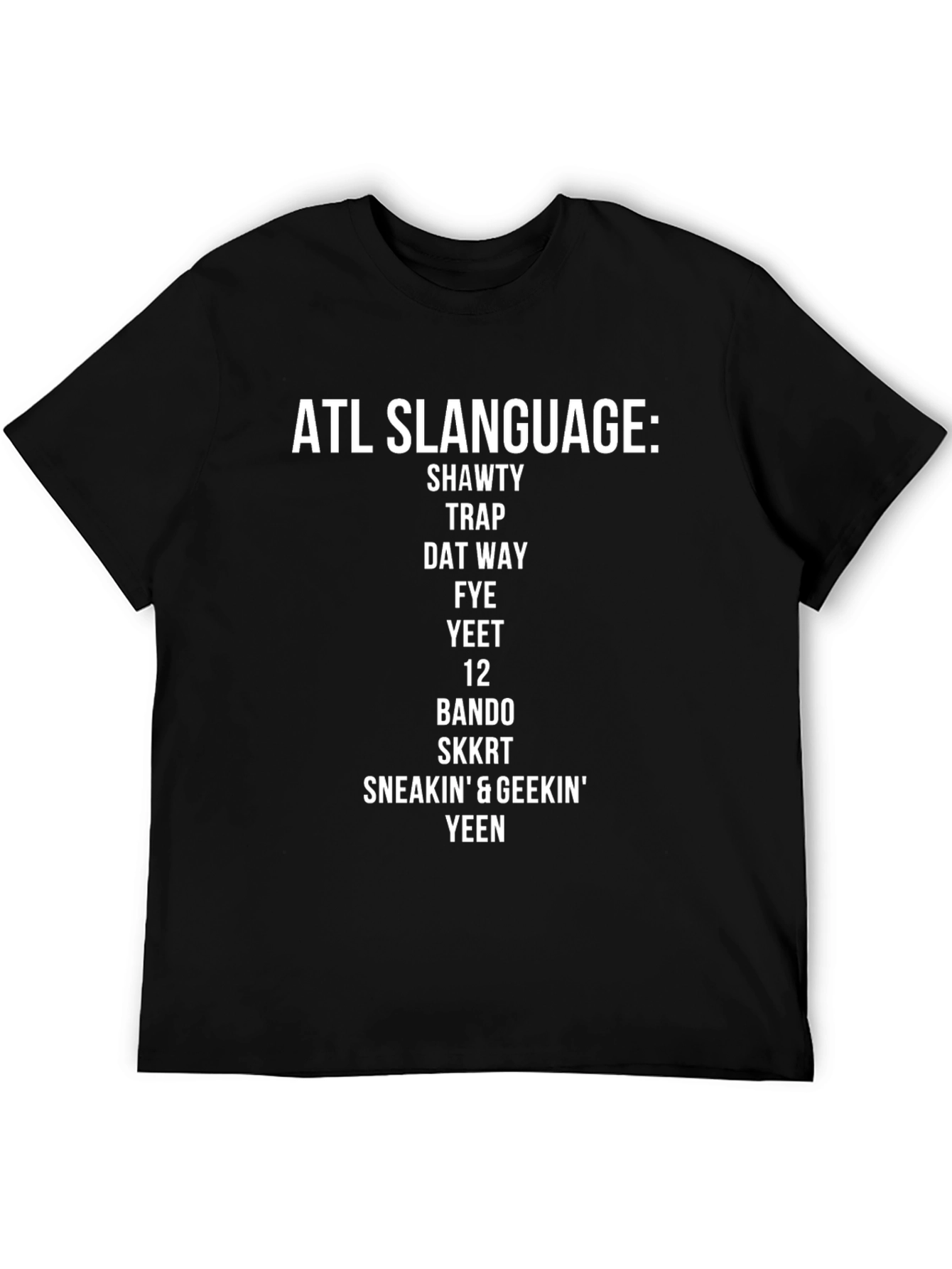 ATL Slanguage T-Shirt