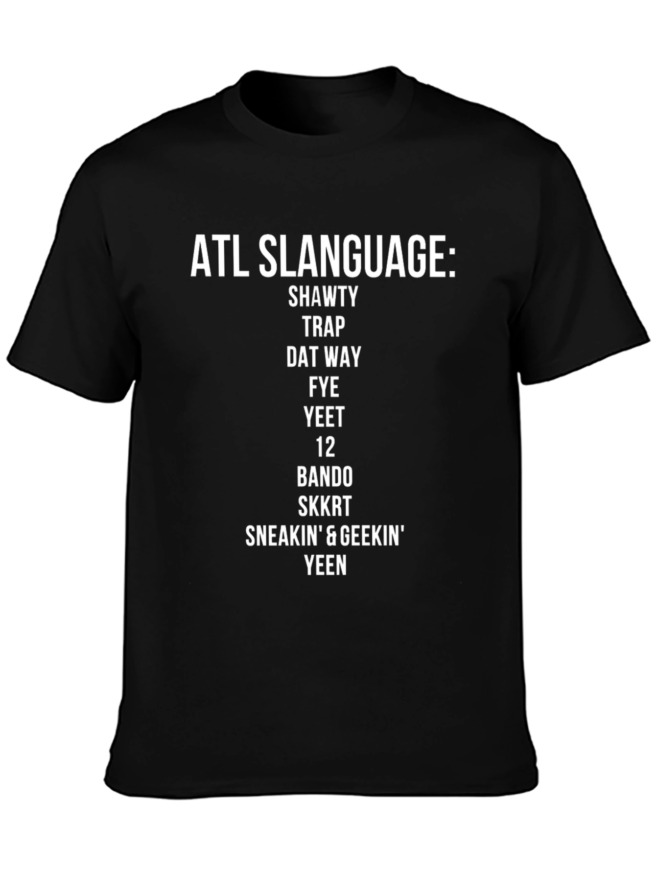 ATL Slanguage T-Shirt