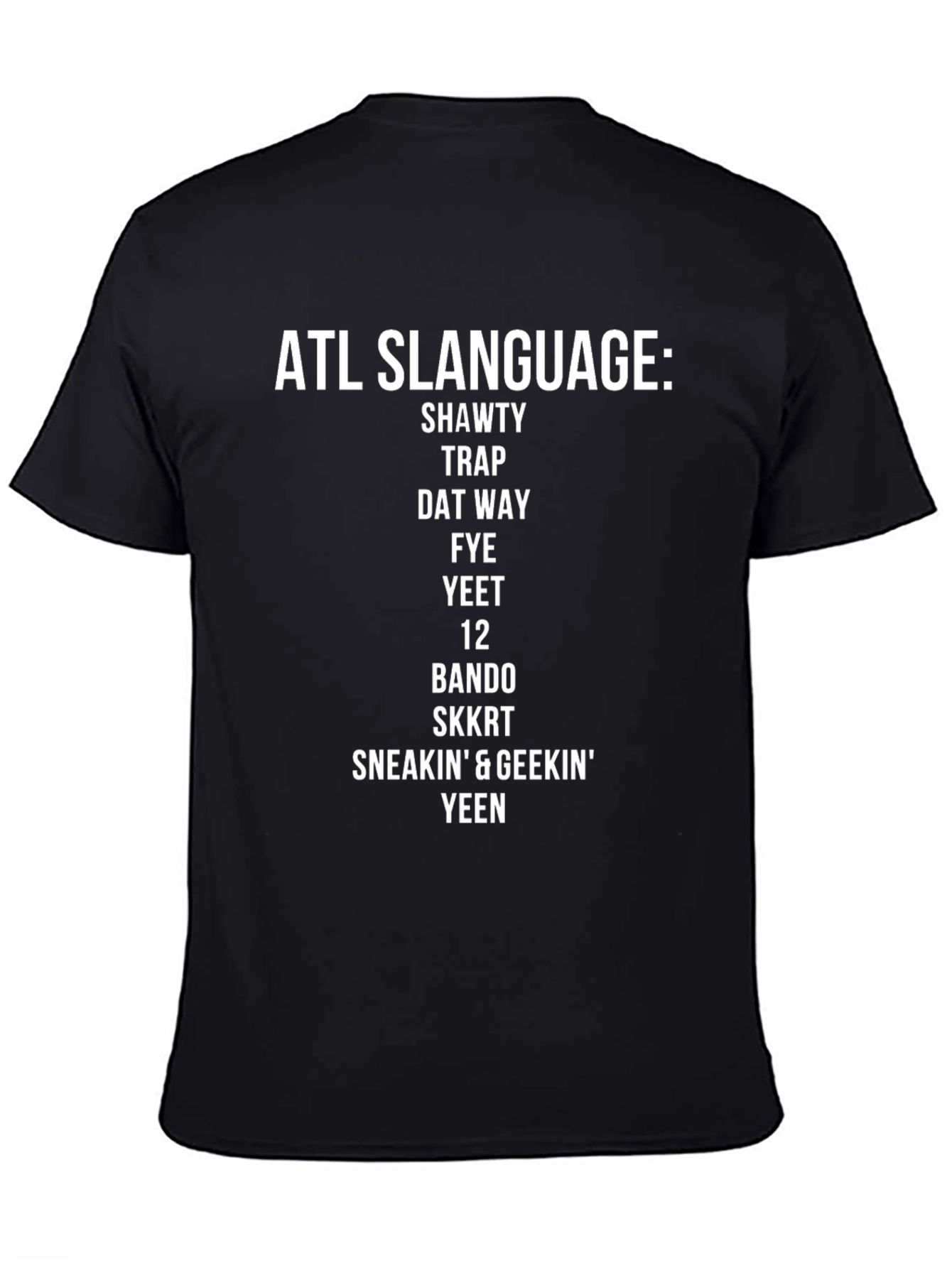 ATL Slanguage T-Shirt