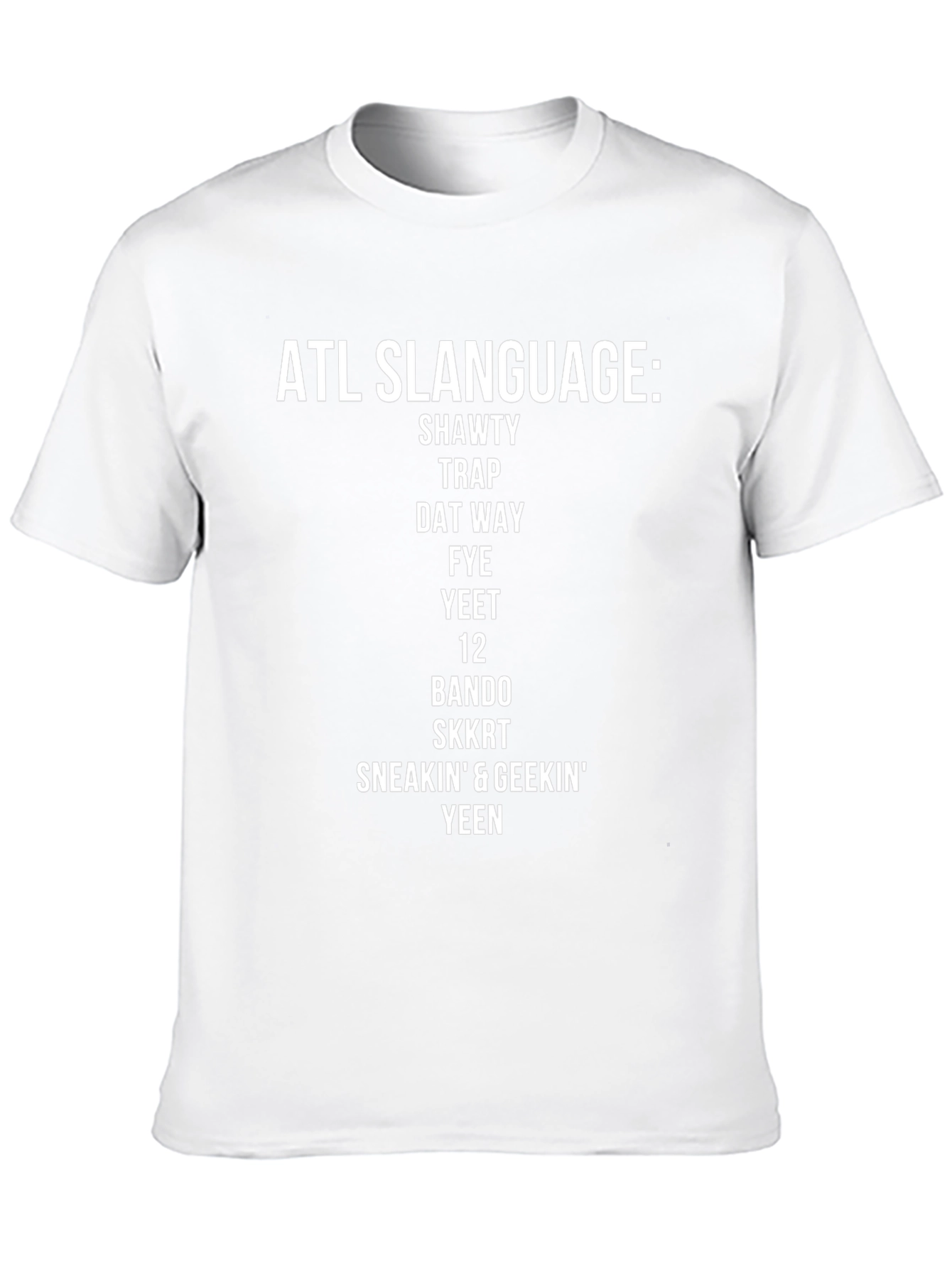 ATL Slanguage T-Shirt