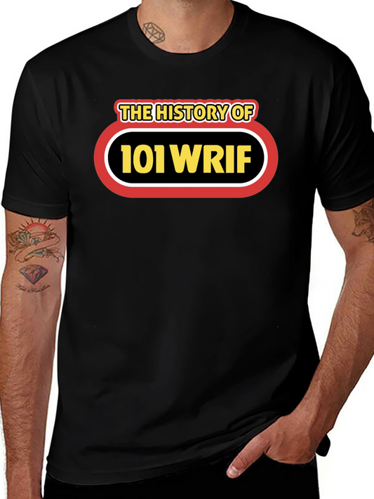101 WRIF History T-Shirt