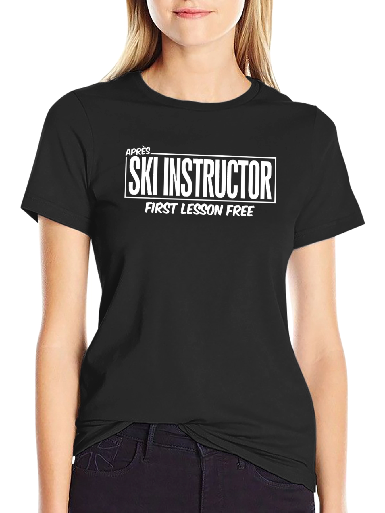 Après Ski Instructor T-Shirt - First Lesson Free