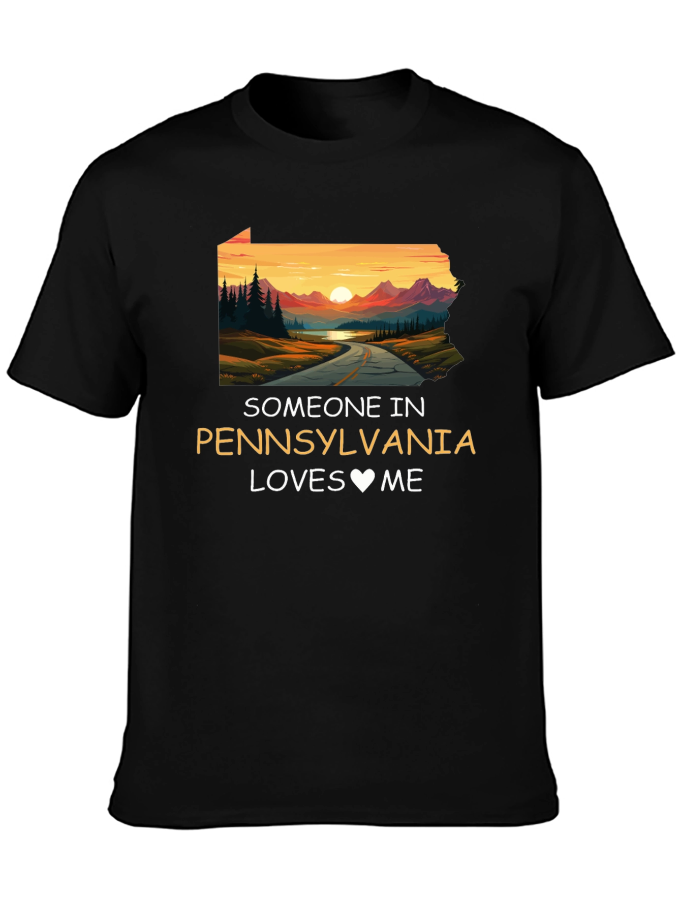 Pennsylvania Loves Me Novelty Graphic T-Shirt