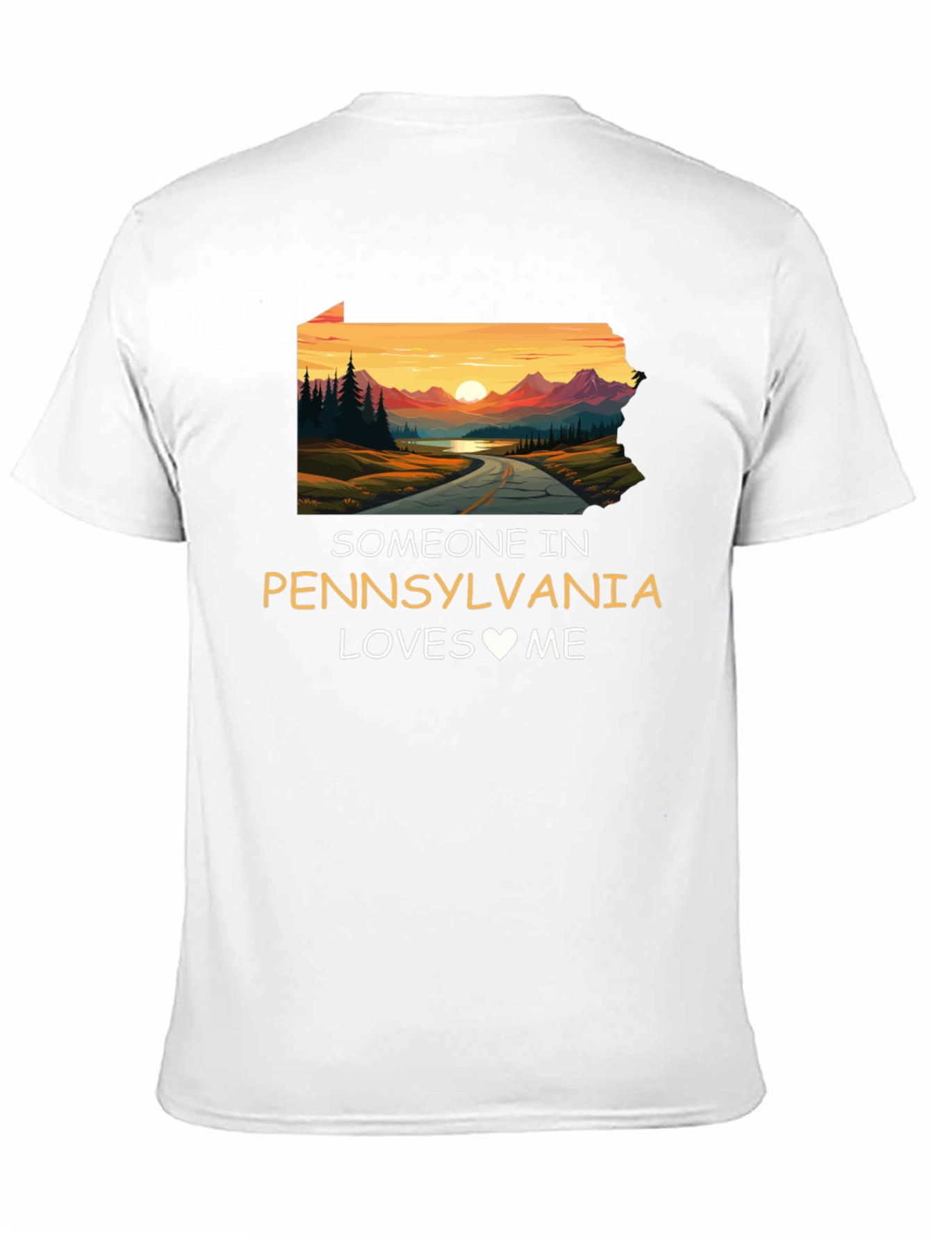 Pennsylvania Loves Me Novelty Graphic T-Shirt