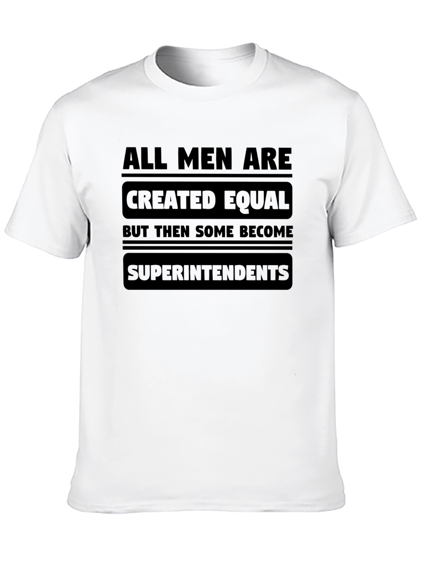 All Men are Created Equal T-Shirt