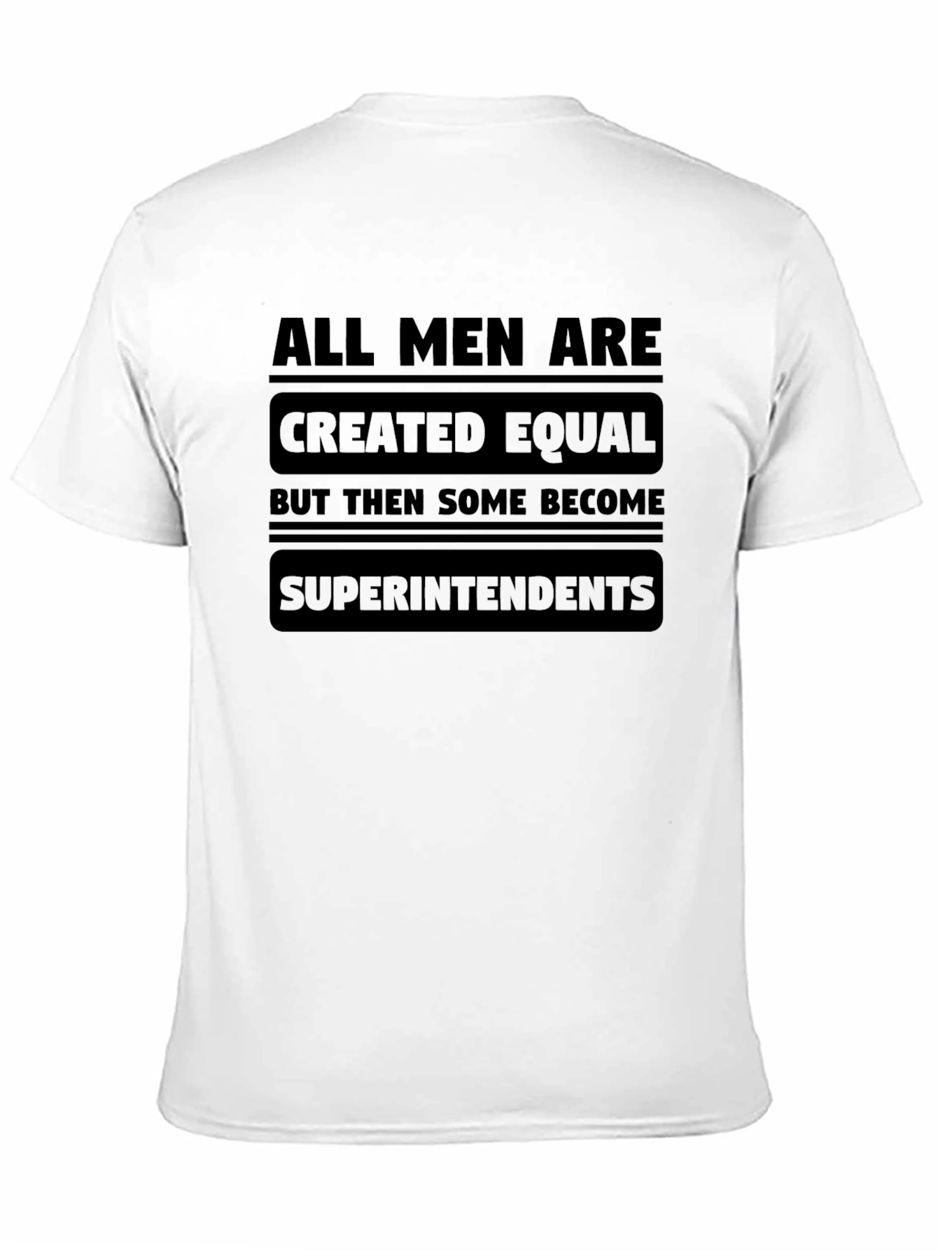 All Men are Created Equal T-Shirt