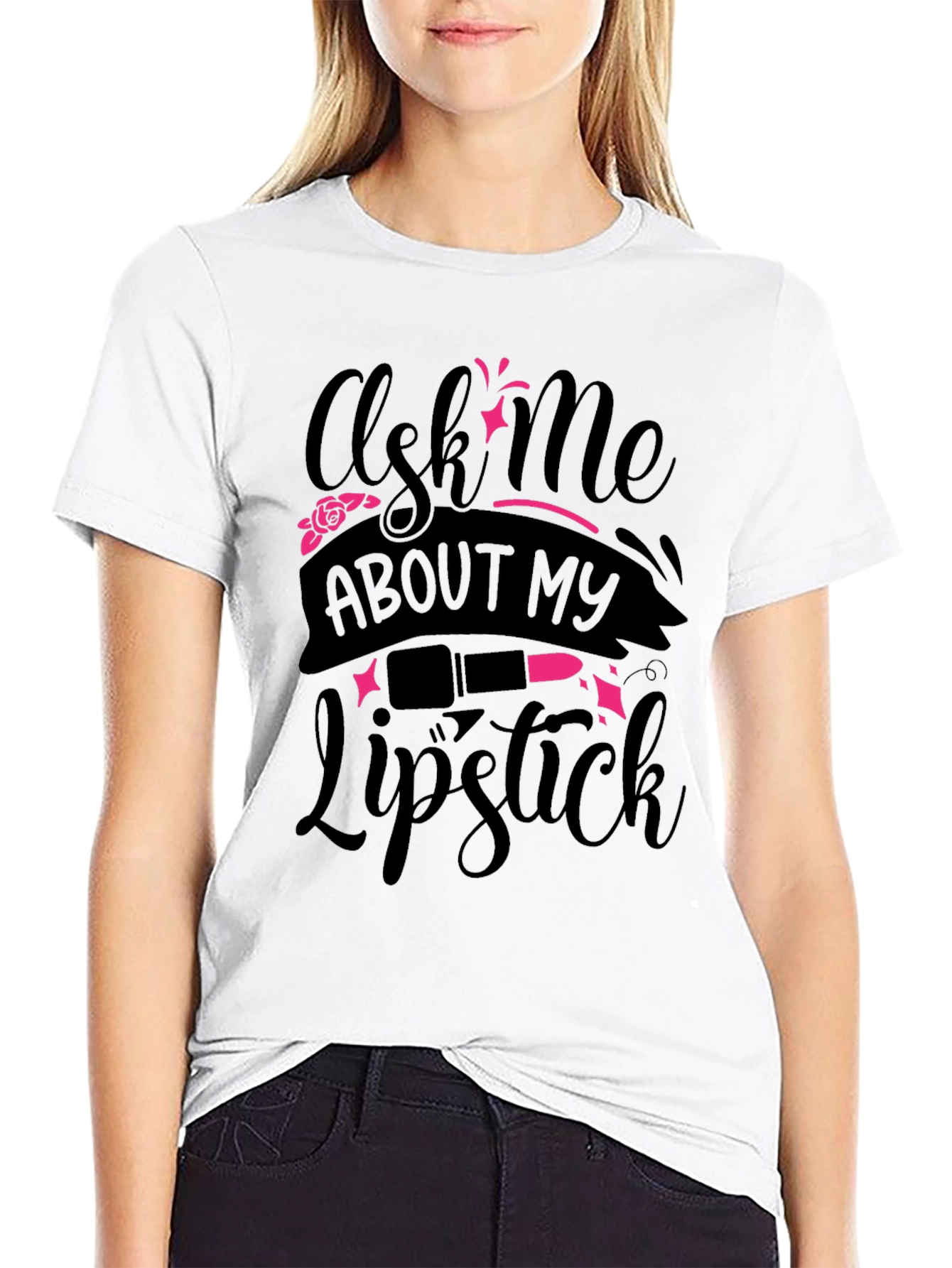 Ask Me About My Lipstick T-Shirt