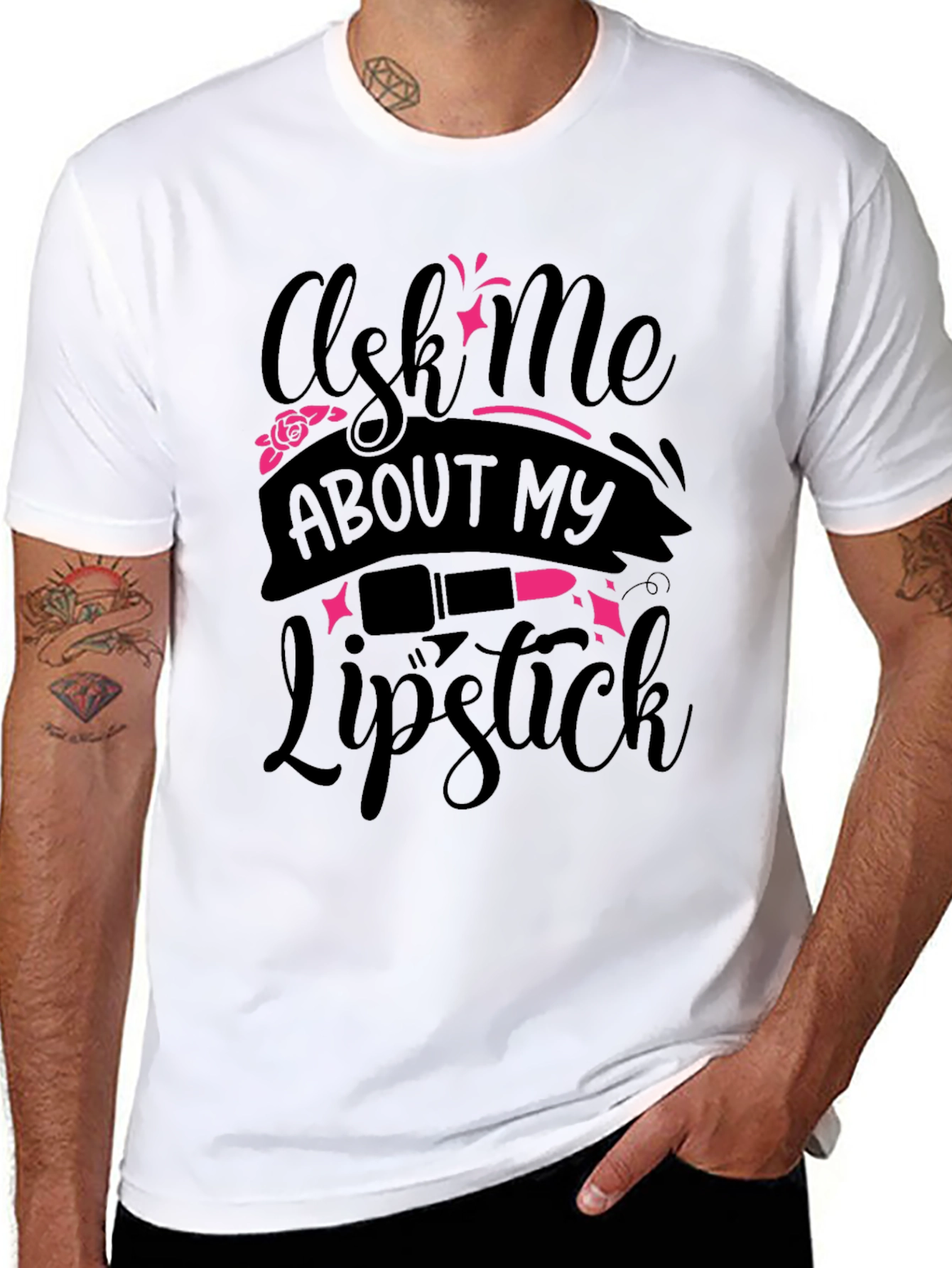 Ask Me About My Lipstick T-Shirt