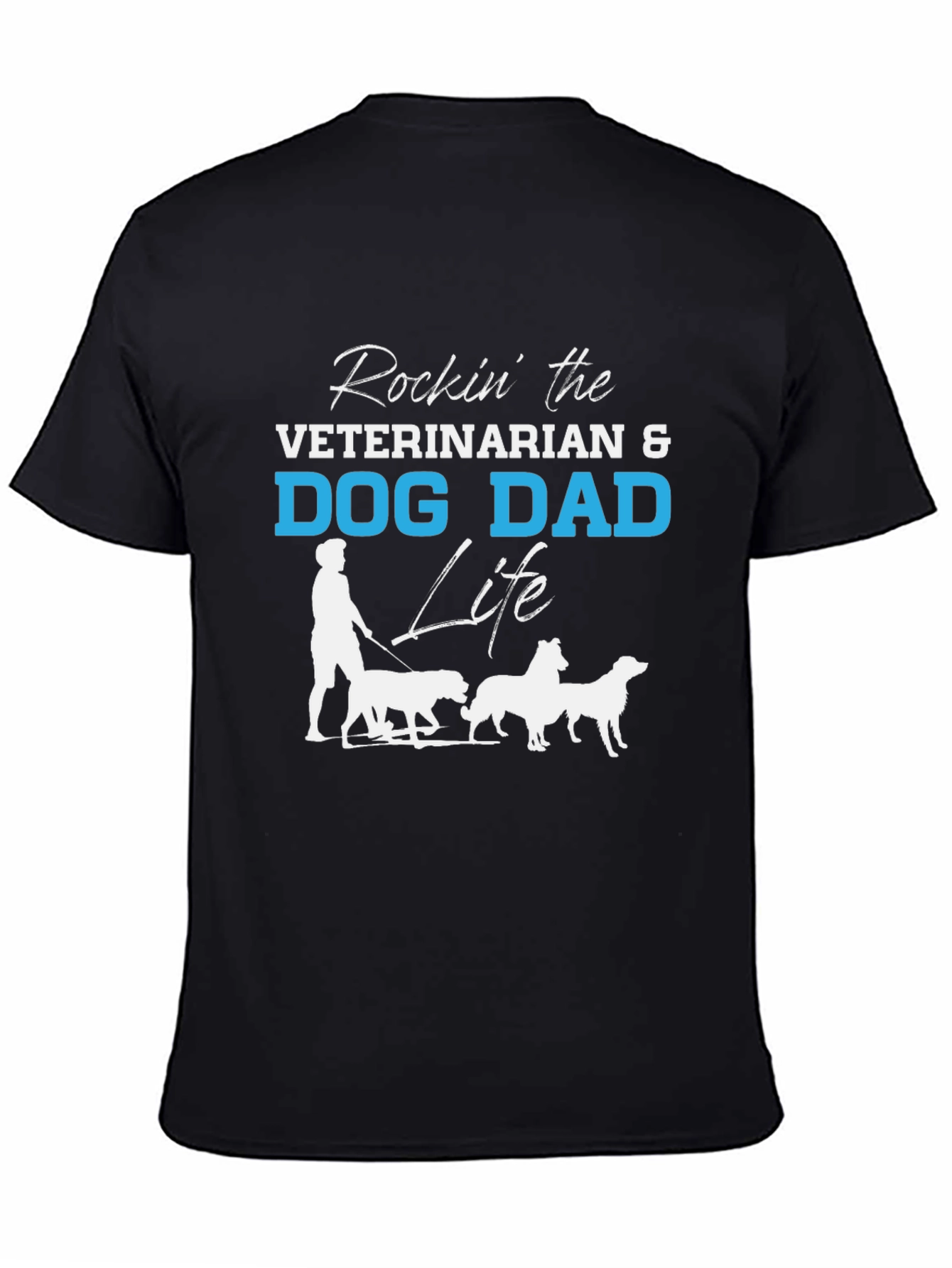 Veterinarian Dog Dad Life T-Shirt
