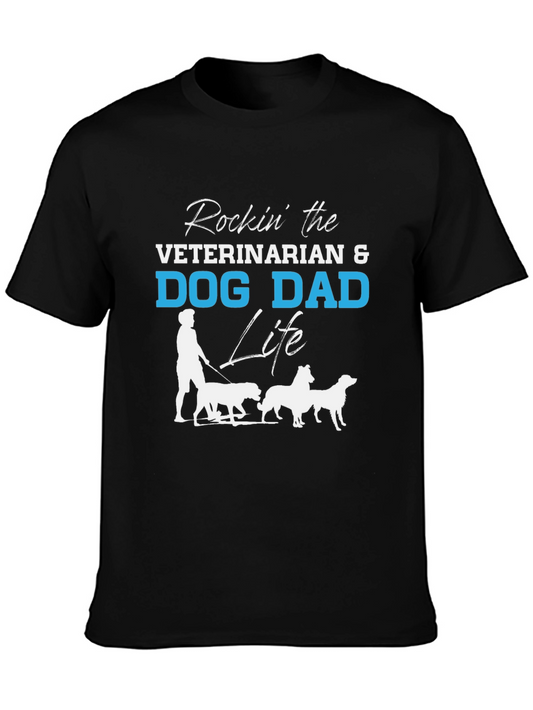 Veterinarian Dog Dad Life T-Shirt