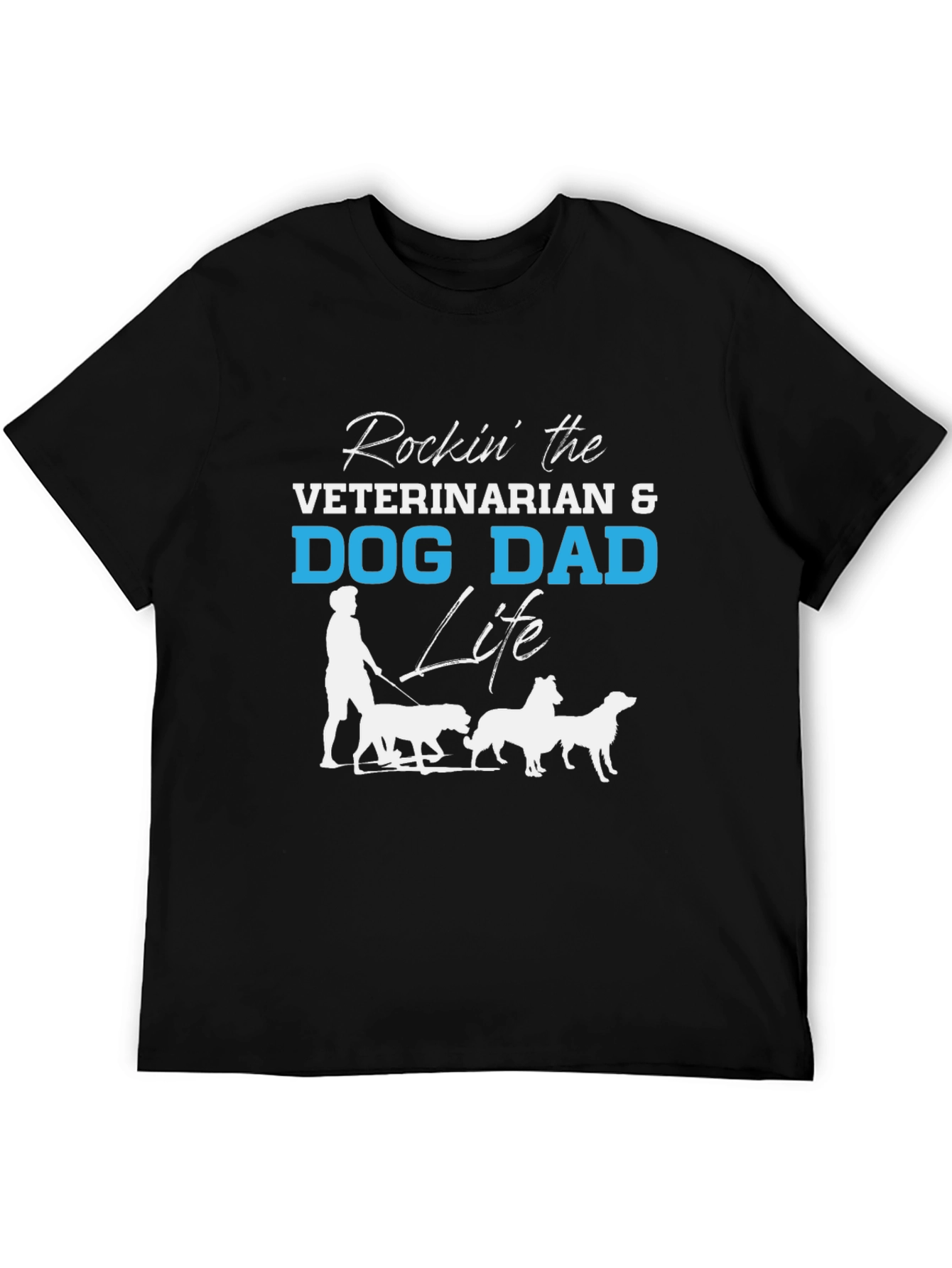 Veterinarian Dog Dad Life T-Shirt