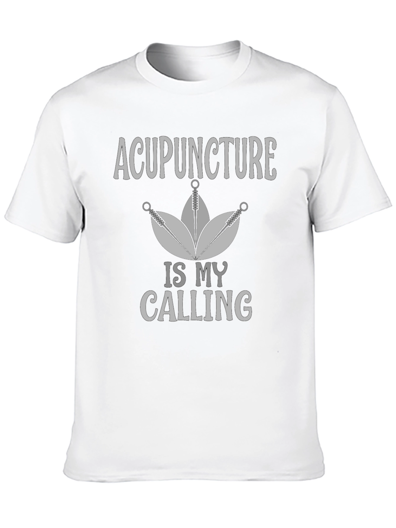Acupuncture Is My Calling Graphic Tee