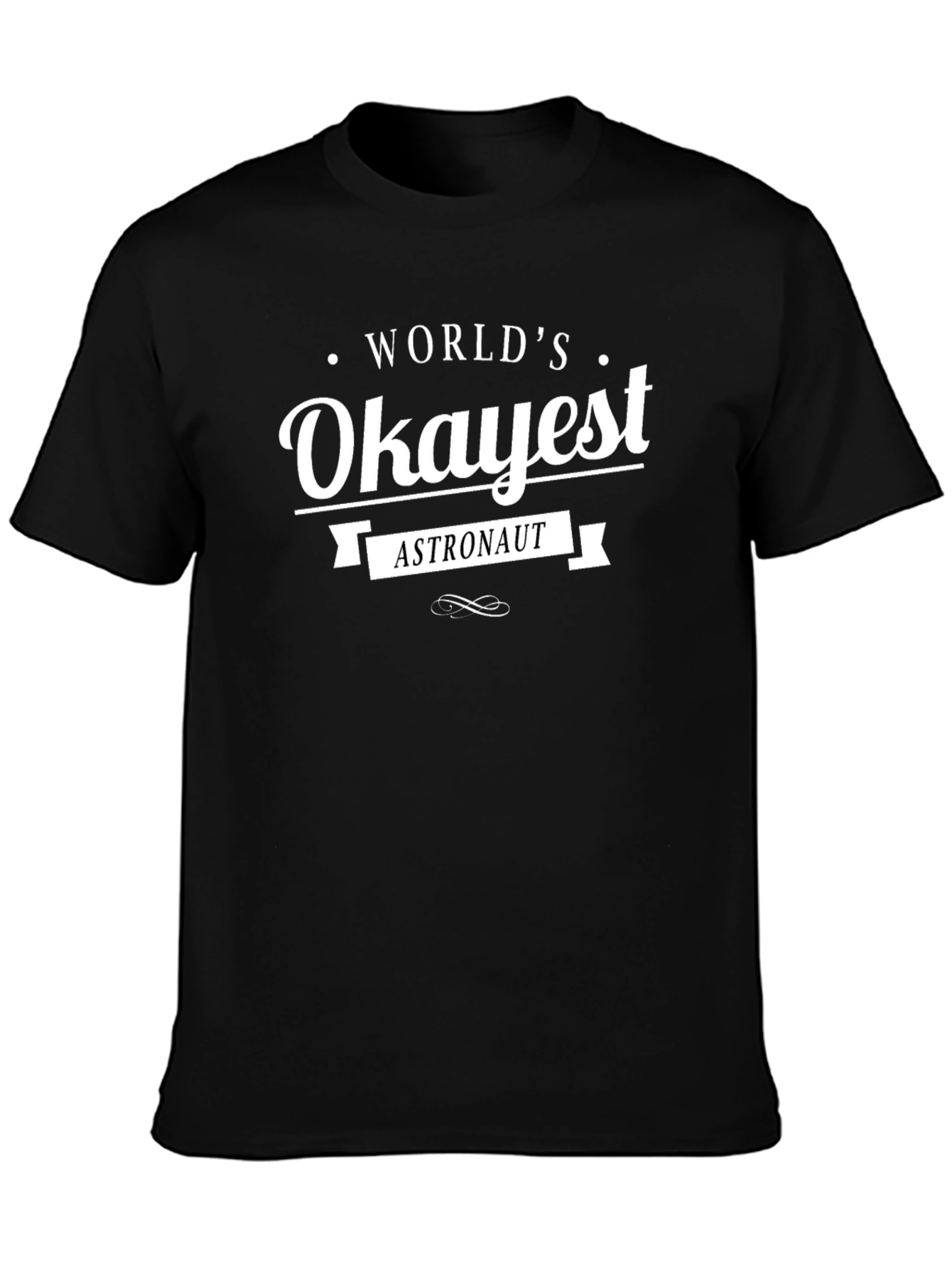 Worlds Okayest Astronaut T-Shirt Funny Space Tee