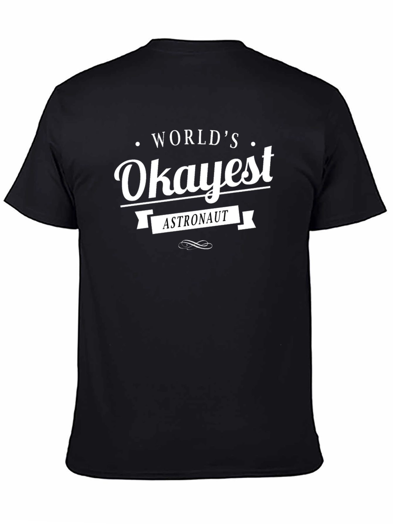 Worlds Okayest Astronaut T-Shirt Funny Space Tee