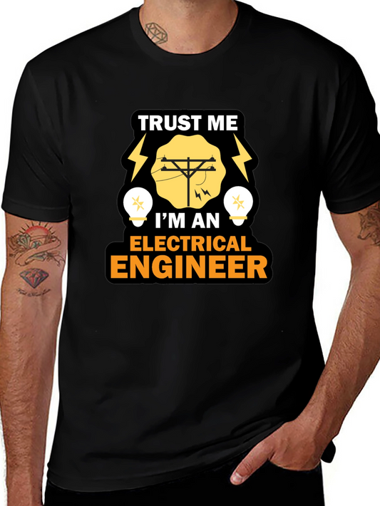 Trust Me Im An Electrical Engineer T-Shirt