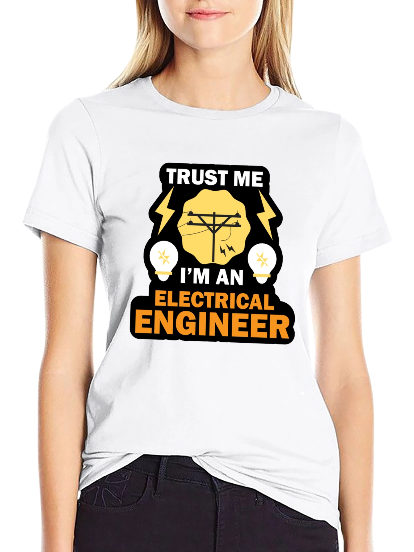 Trust Me Im An Electrical Engineer T-Shirt