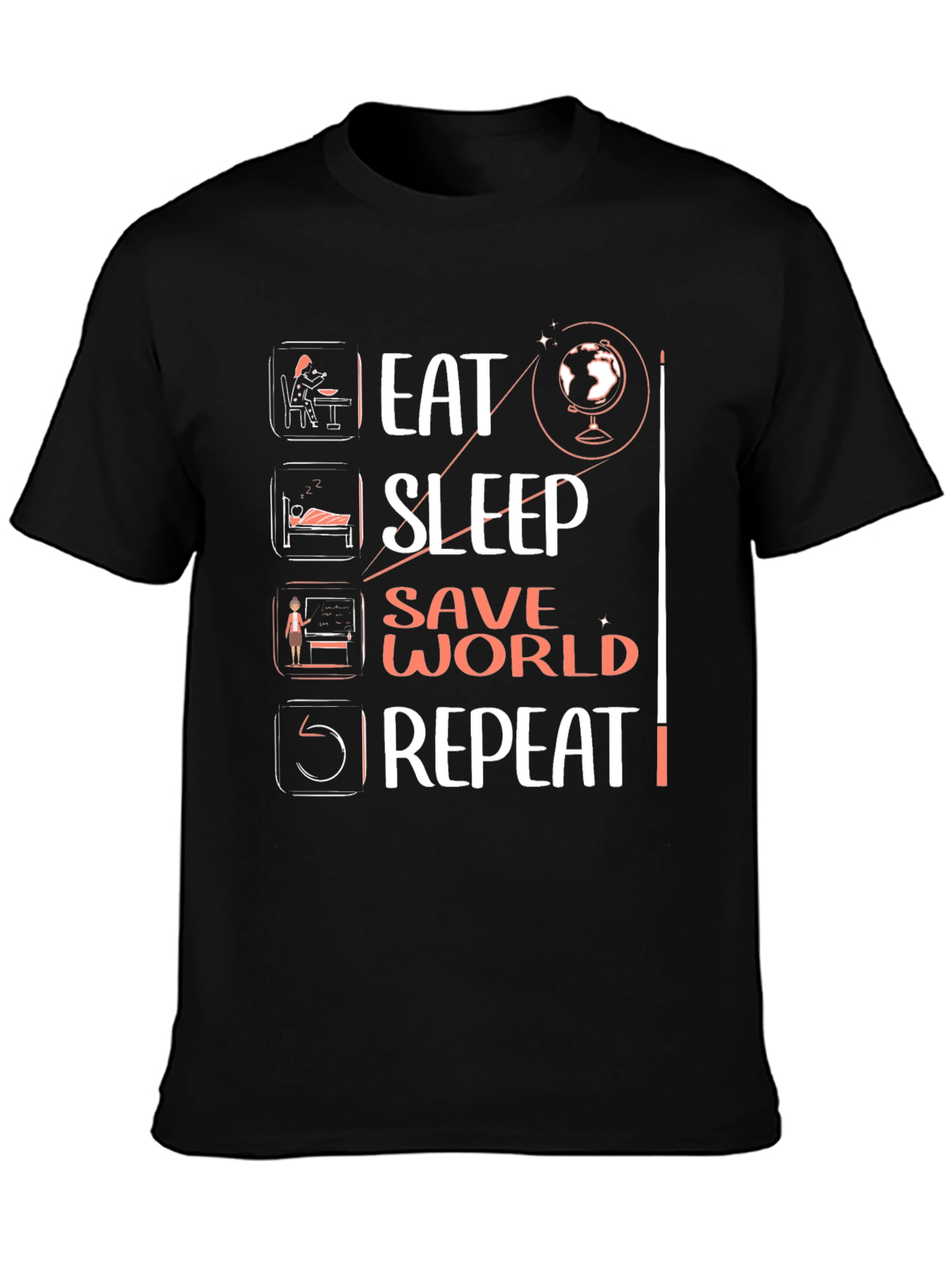 Eat Sleep Save World Repeat Graphic Tee