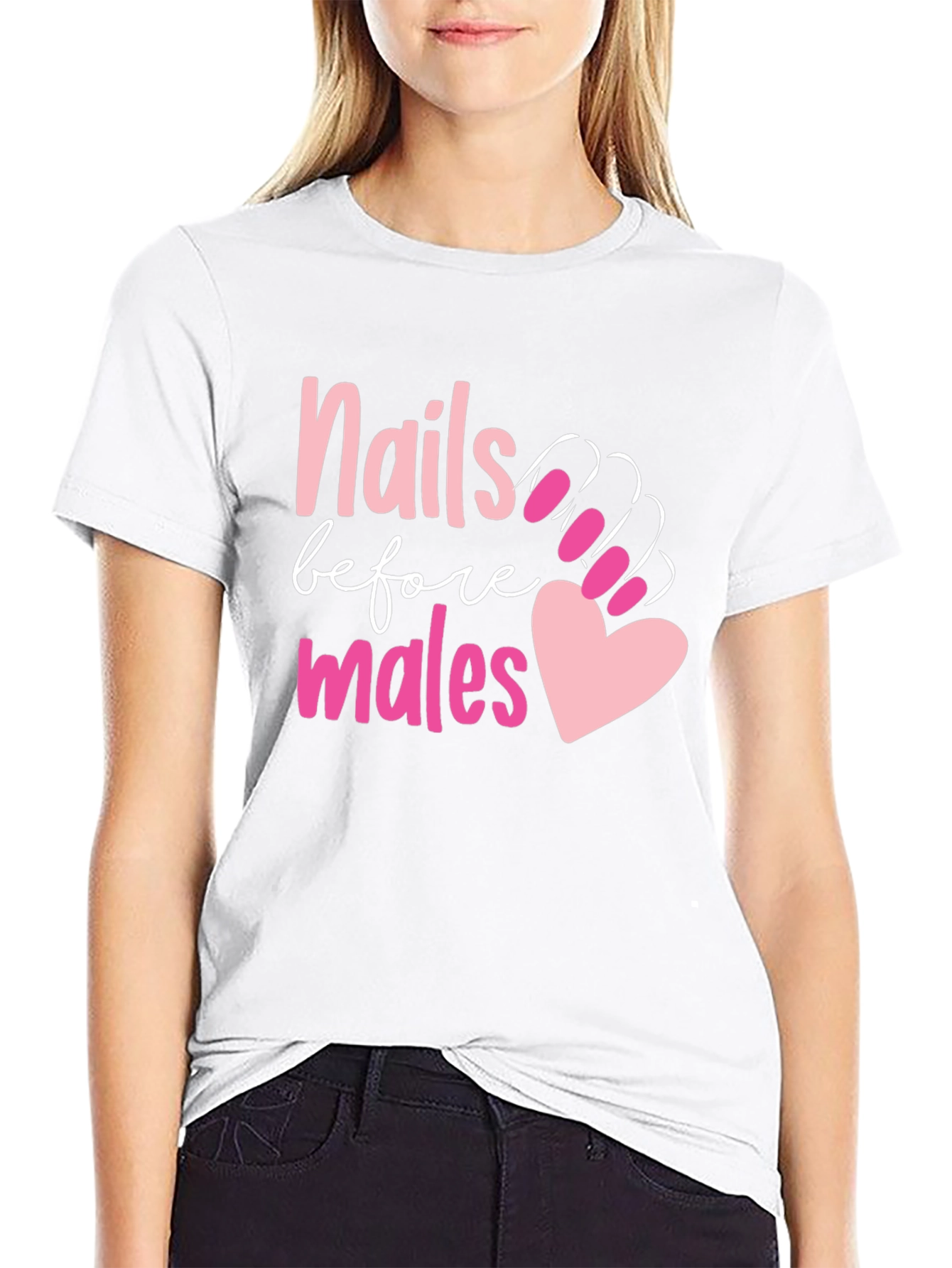 Nails Before Males Graphic Tee
