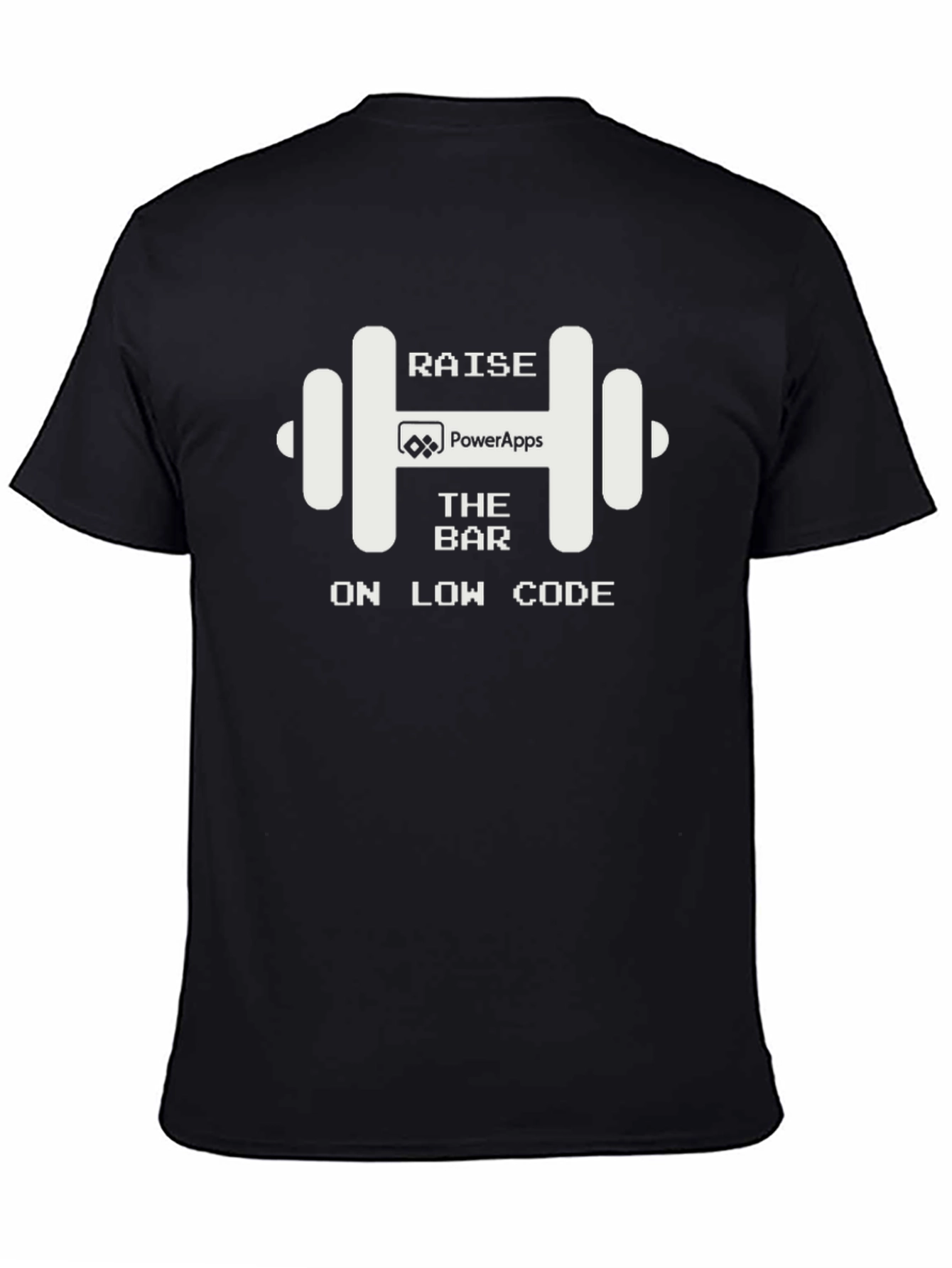 Raise the Bar with PowerApps T-Shirt