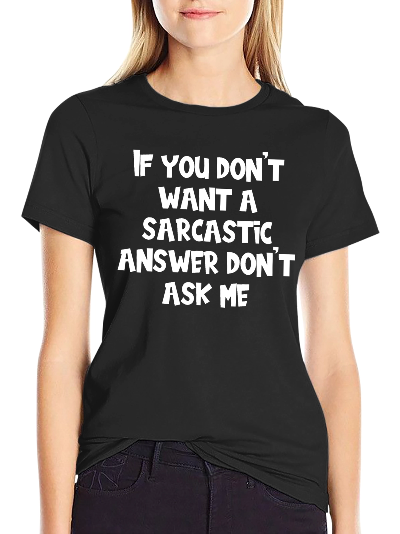 Sarcastic Answer Black T-Shirt