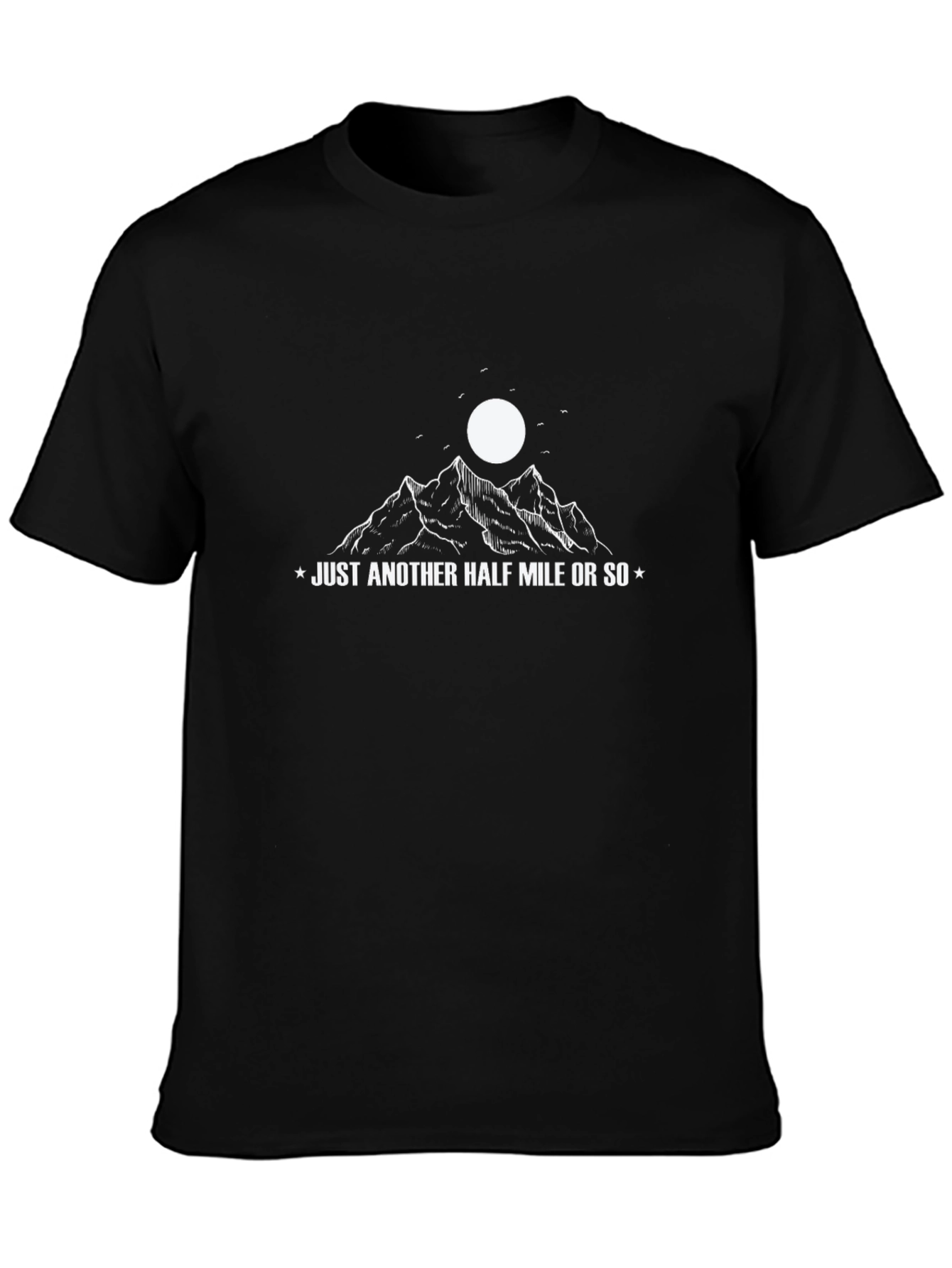 Just Another Half Mile Mountain Graphic Tee