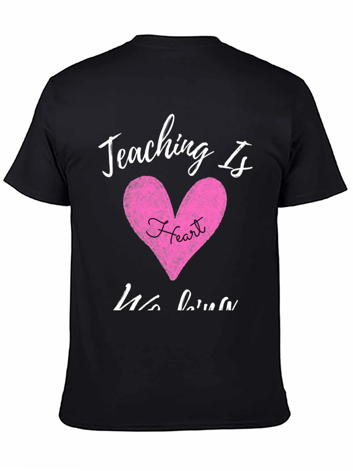 Teaching Is Heart T-Shirt Teacher Appreciation Gift