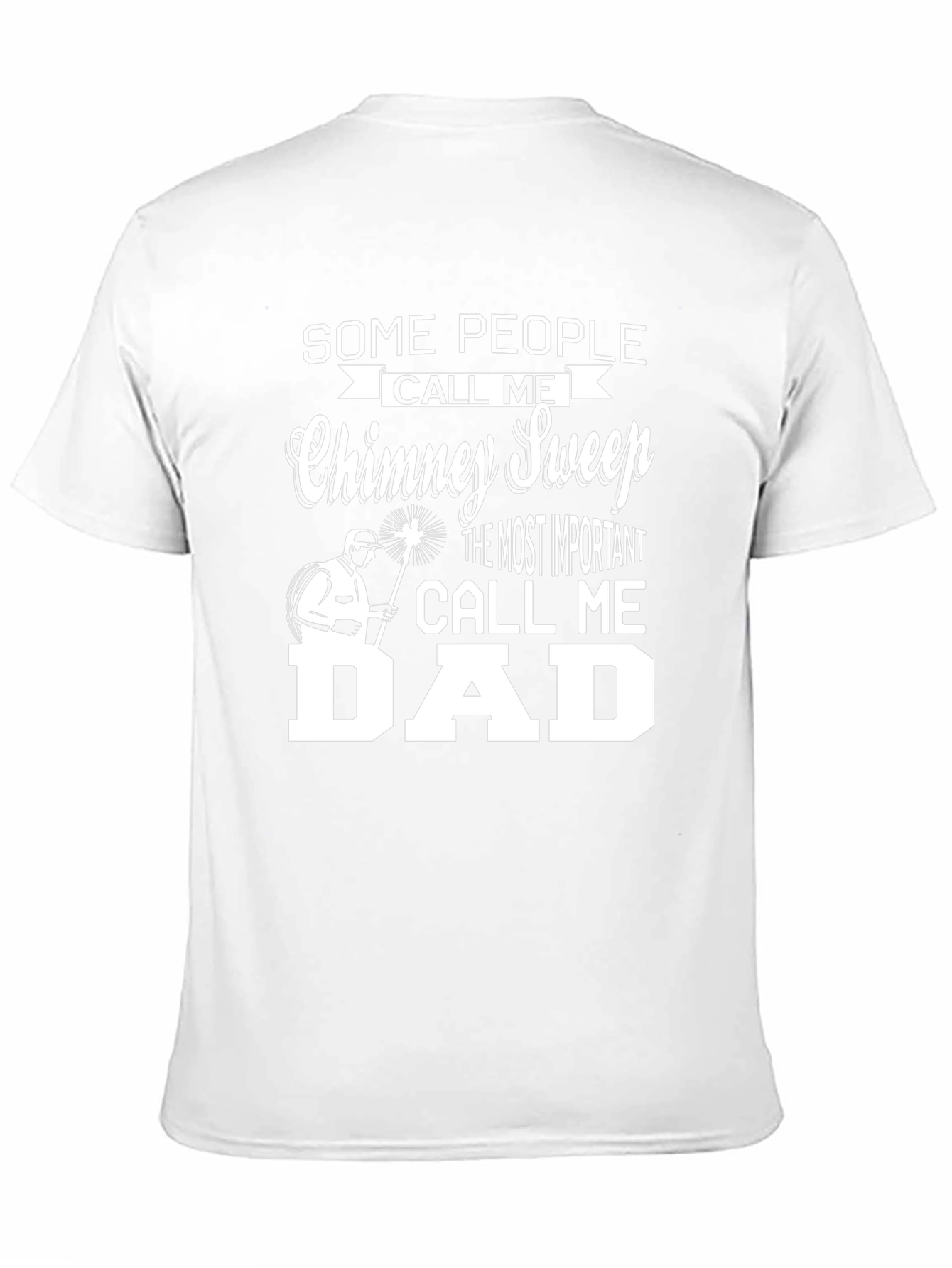 Chimney Sweep Dad Graphic T-Shirt