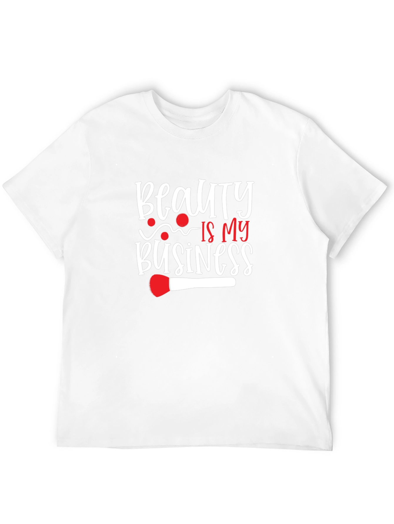 Beauty is My Business T-Shirt